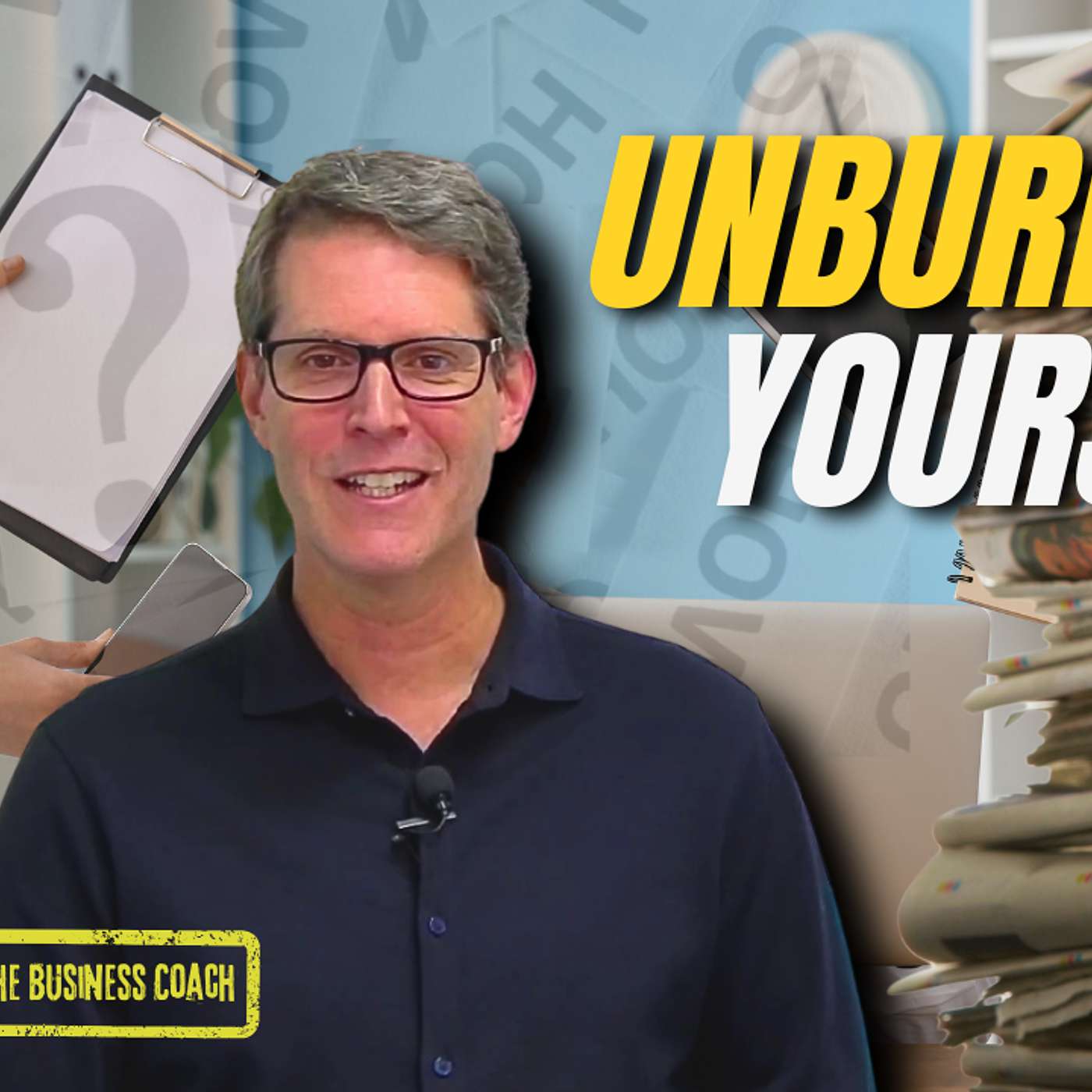 How To Deal With Fear And Overwhelm As A Business Owner | The Business Coach - Episode 35