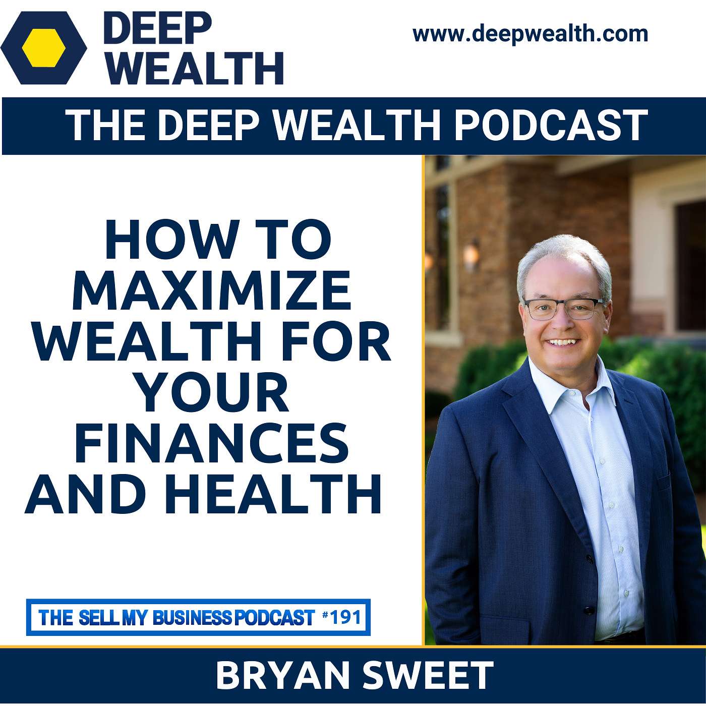 The Deep Wealth Podcast - Unlock Your Deep Wealth—In Business and Life