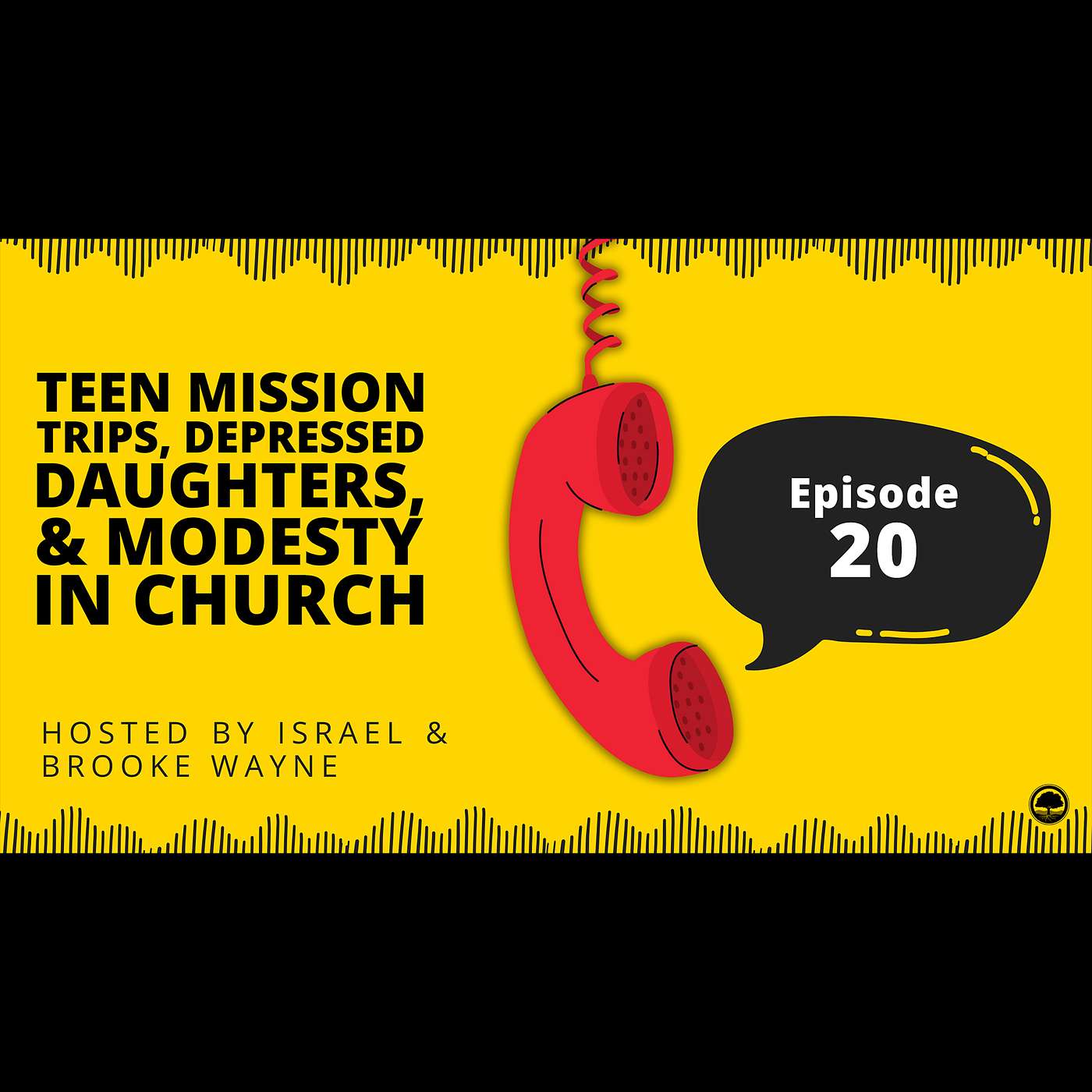 20 - Teen Mission Trips, Depressed Daughters, and Modesty in Church 20 - Teen Mission Trips, Depressed Daughters, and Modesty in Church