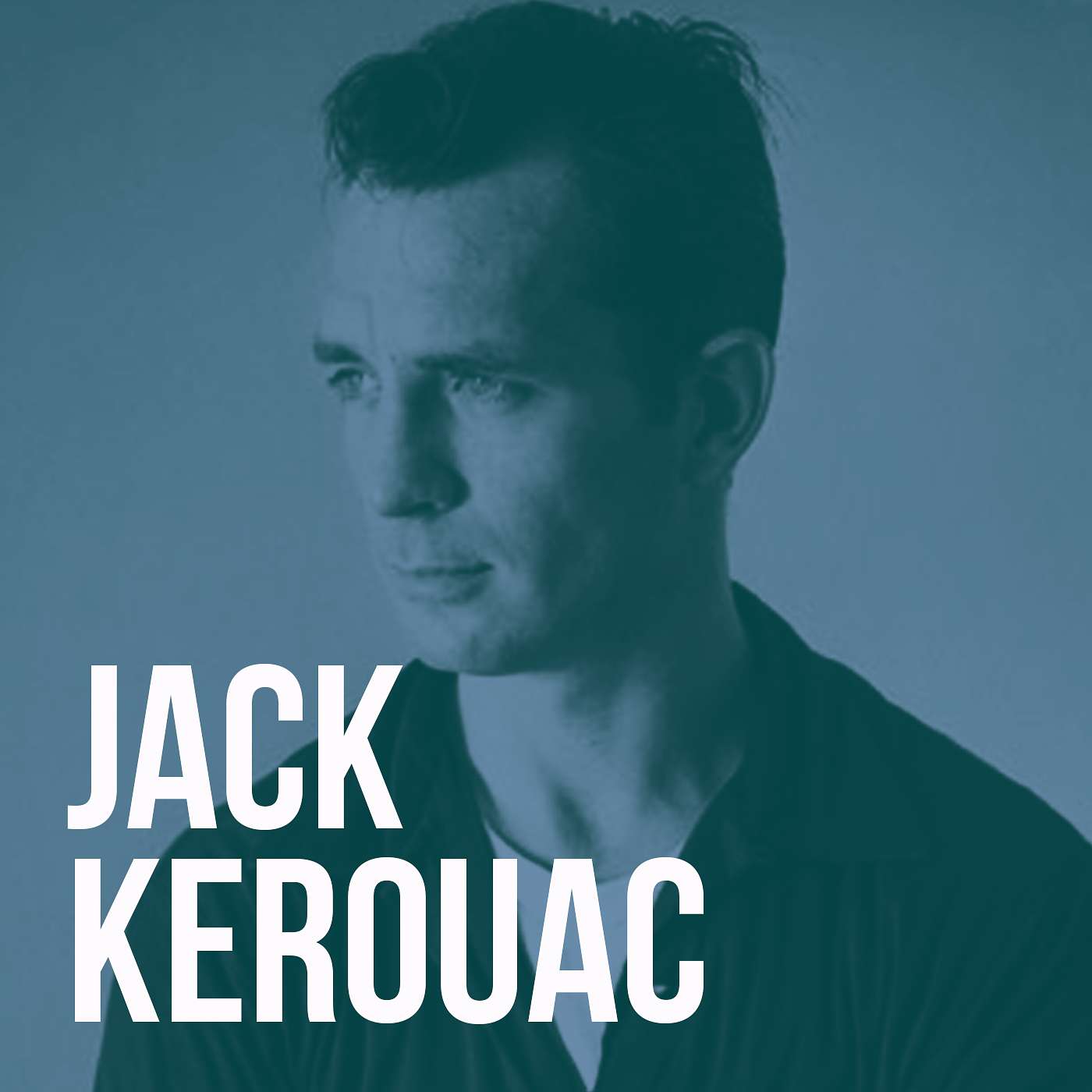 Episode #16: Longing for God: Jack Kerouac, the Strange Solitary Catholic Mystic