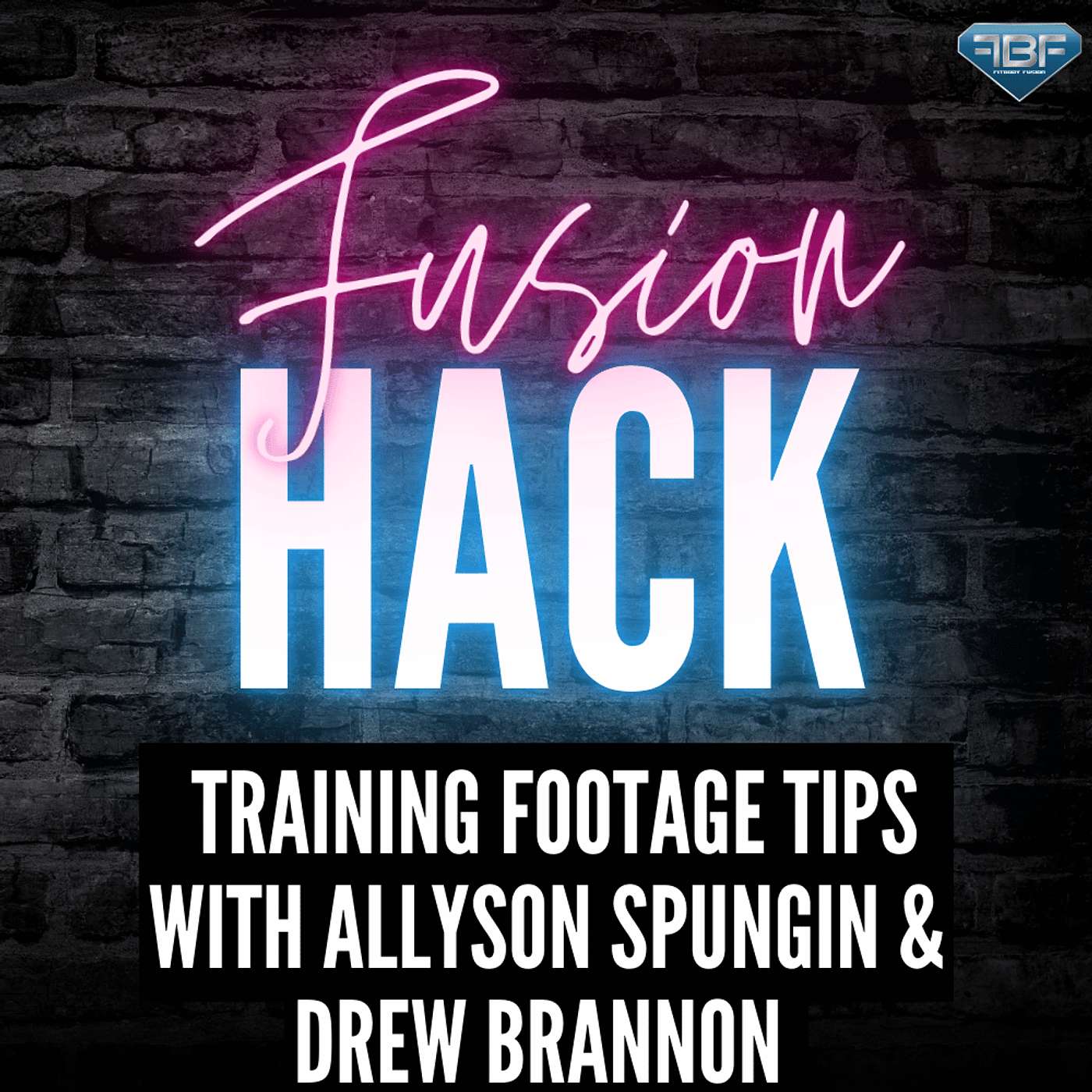 Fusion Hack: Training Footage Tips With Allyson Spungin & Drew Brannon