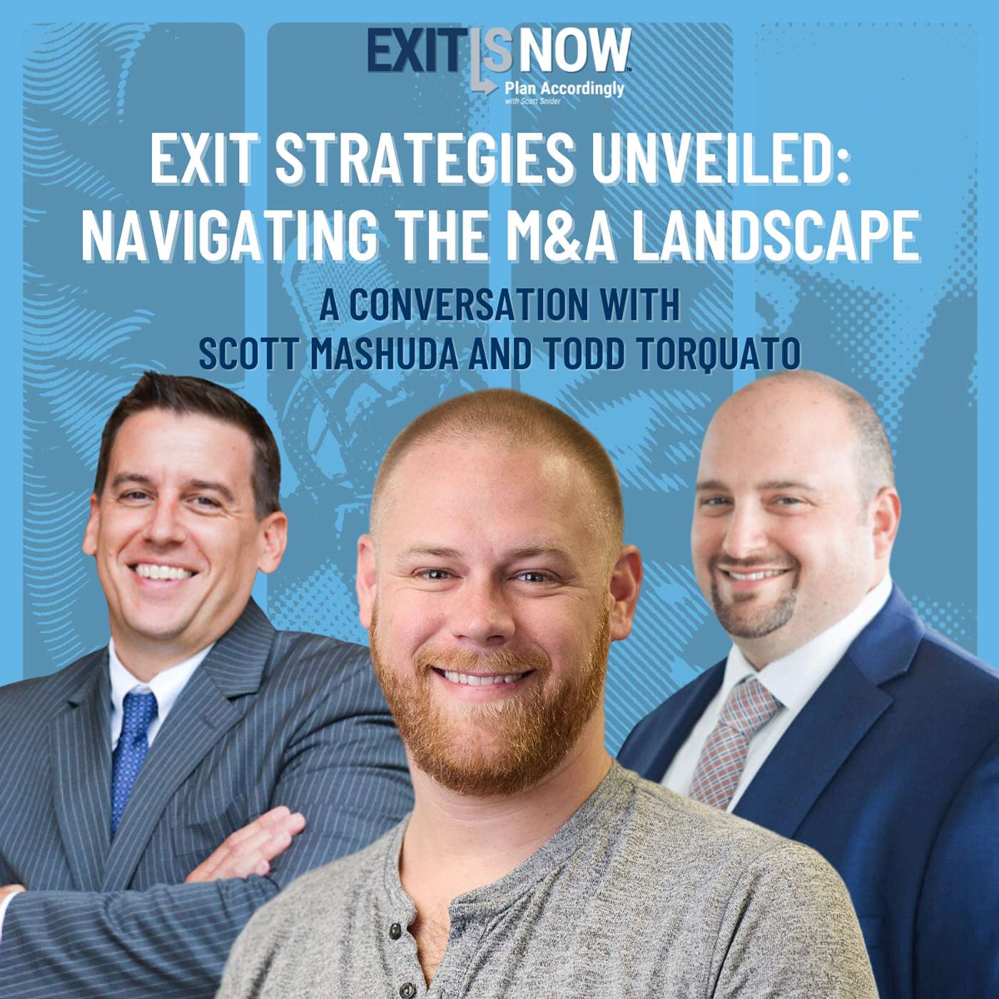 Exit Is Now - Plan Accordingly With Scott Snider