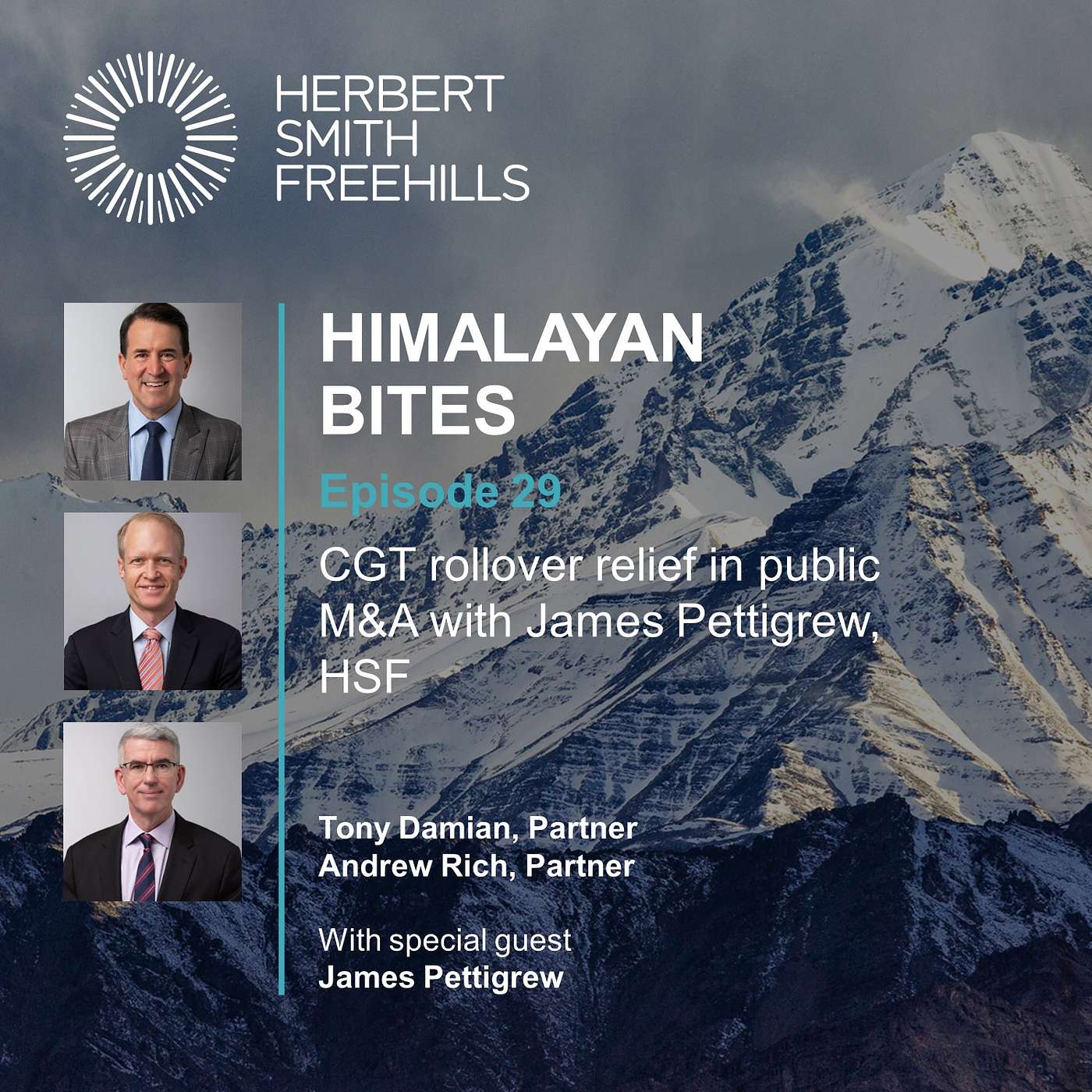 Himalayan Bites: EP29 - CGT rollover relief in public M&A with James Pettigrew, HSF episode artwork