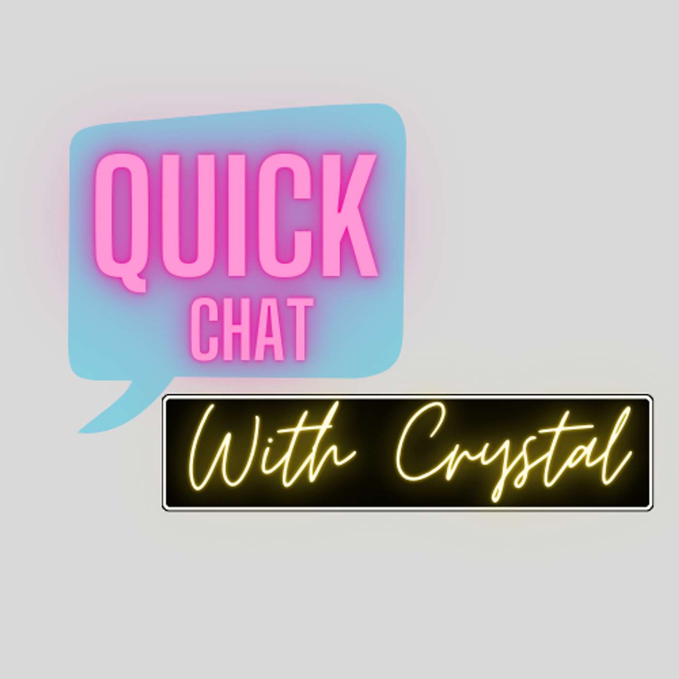 Quick Chat with Crystal