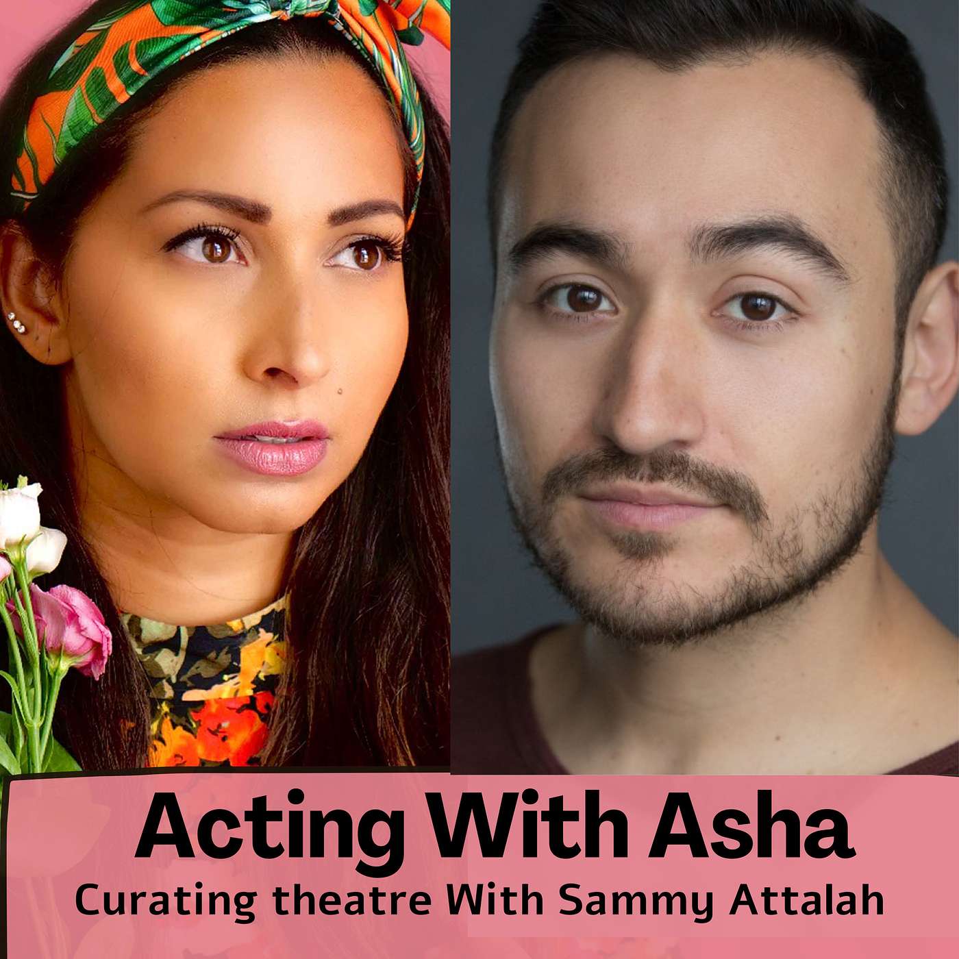 Acting with Asha