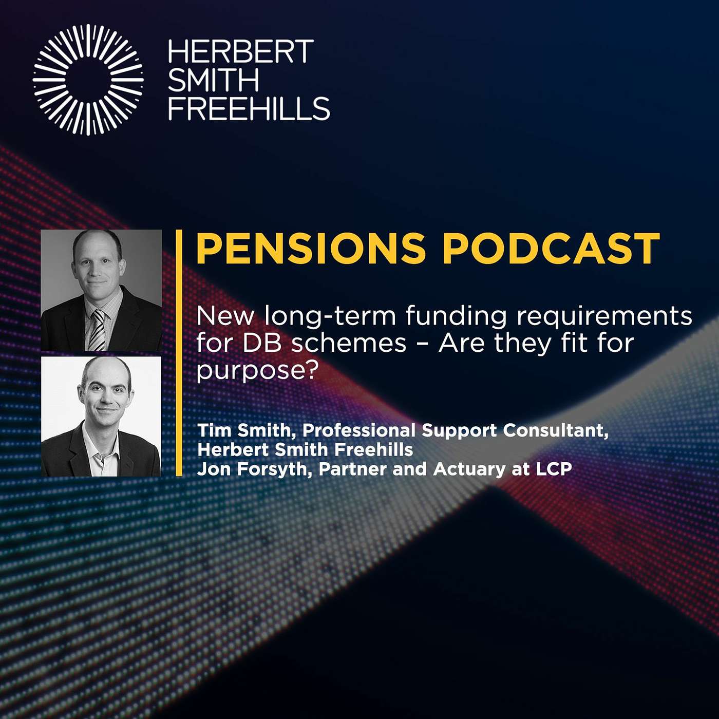 New long-term funding requirements for DB schemes – Are they fit for purpose? episode artwork