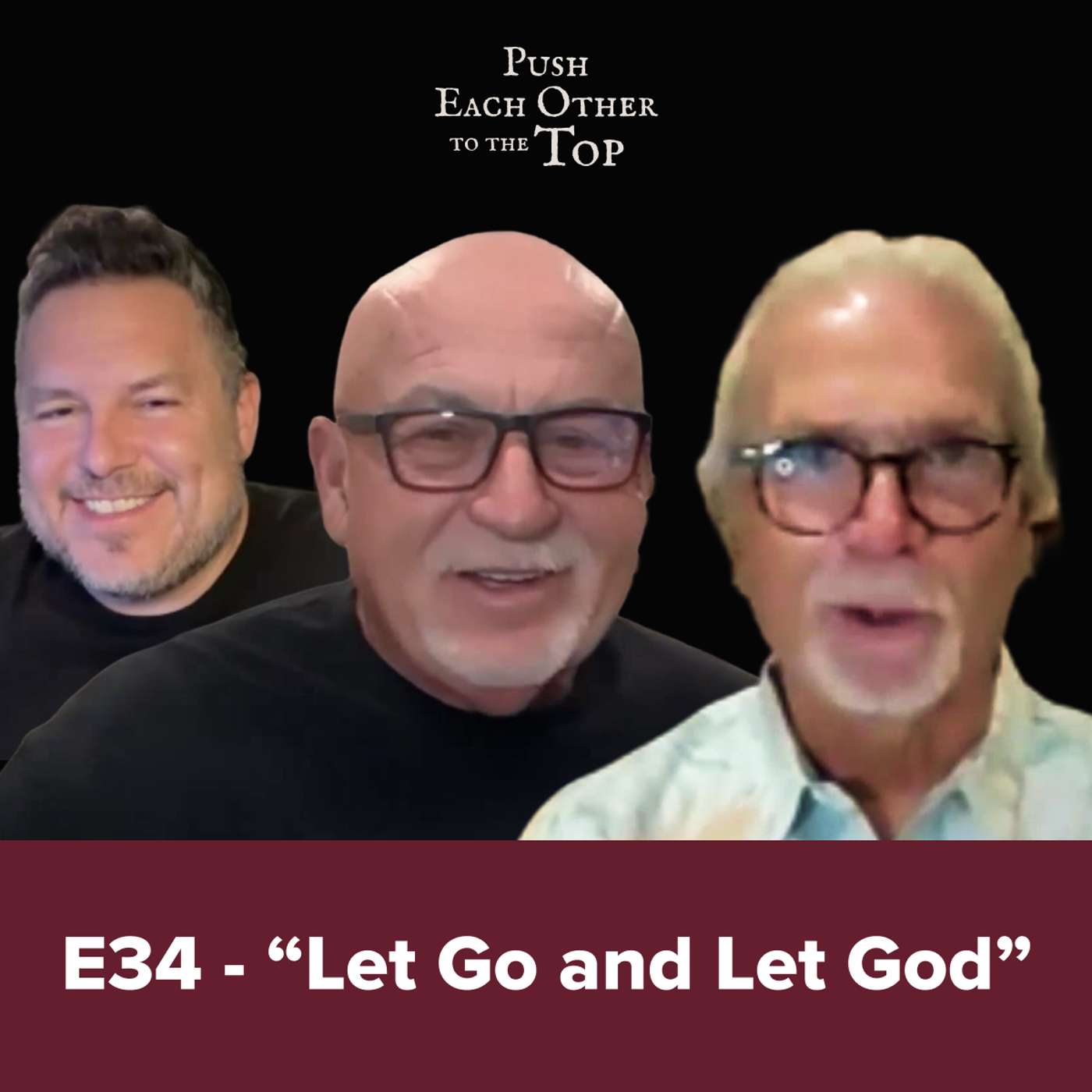 E34 - "Let Go and Let God" episode artwork