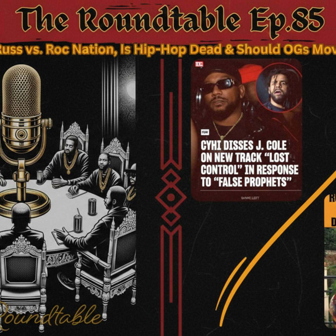 CyHi vs. Cole, Russ vs. Roc Nation, Is Hip-Hop Dead & Should OGs Move Out The Way? |Roundtable Ep.85 episode artwork
