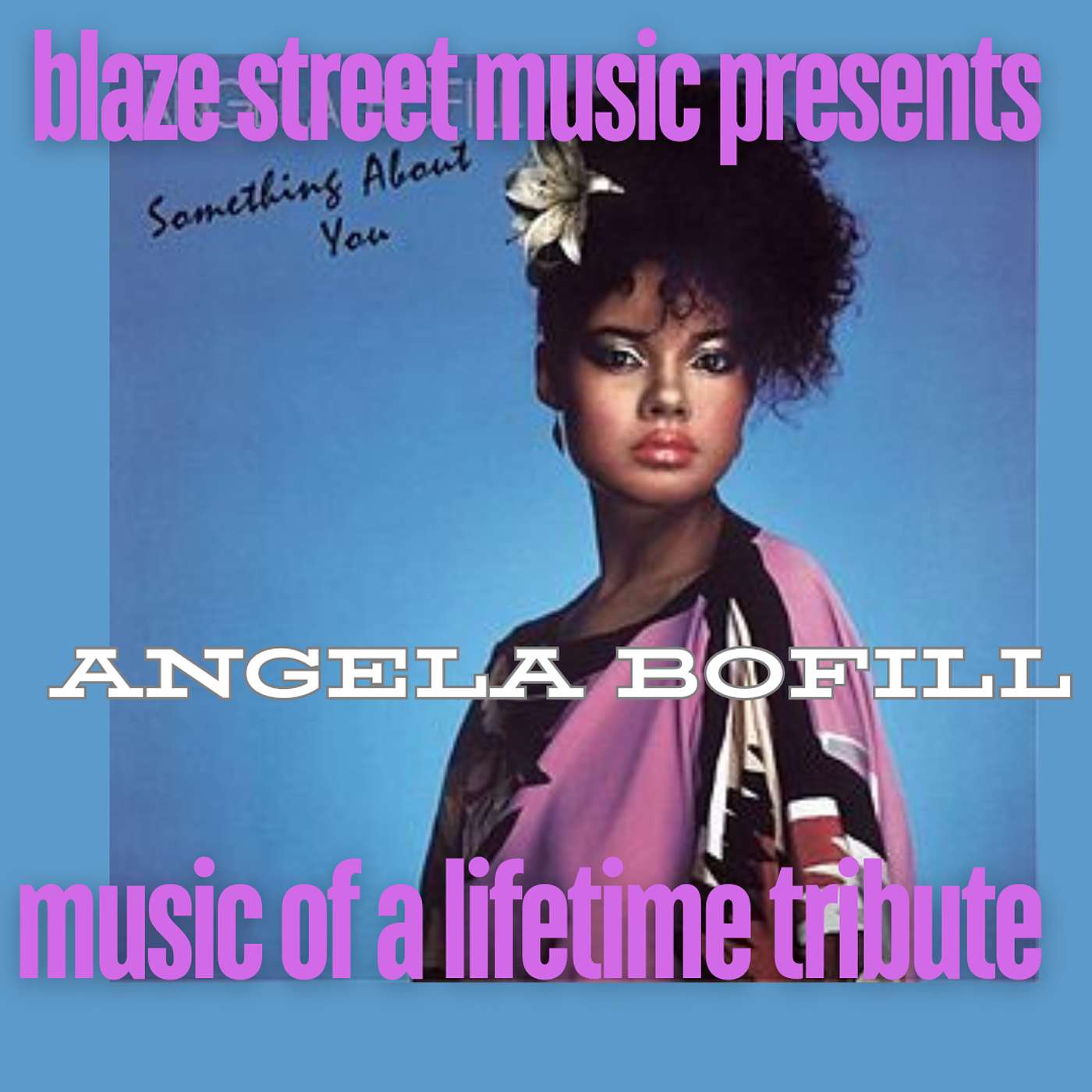 BSM MUSIC OF A LIFETIME PODCAST - EPISODE #34 - A TRIBUTE TO MS ANGELA BOFILL episode artwork