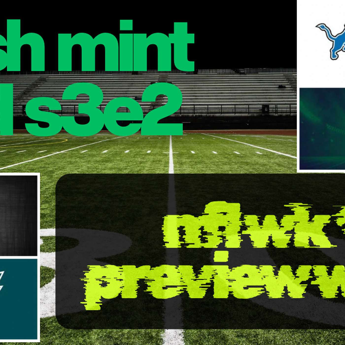 NFL Week 1 Review/ Week 2 Preview - FreshMint Pod S3E2 NFL Week 1 Review/ Week 2 Preview - FreshMint Pod S3E2