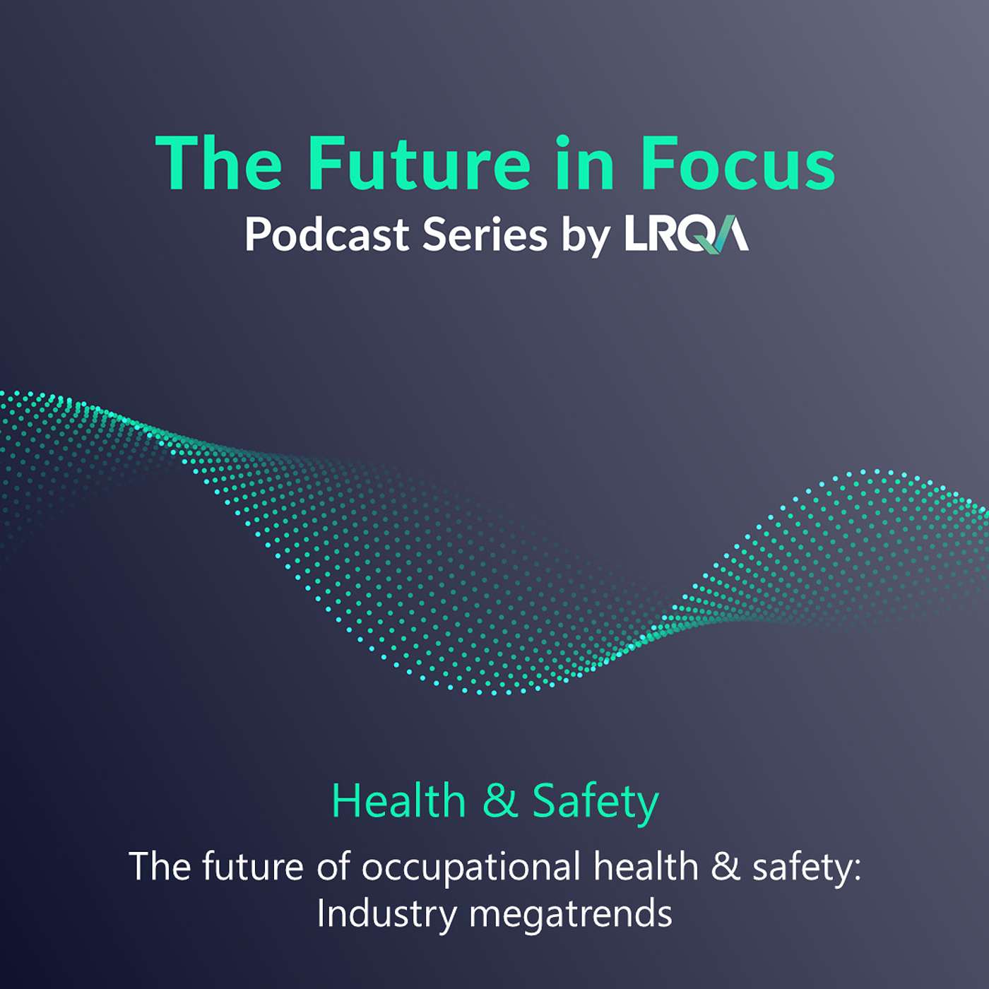 Future in Focus by LRQA