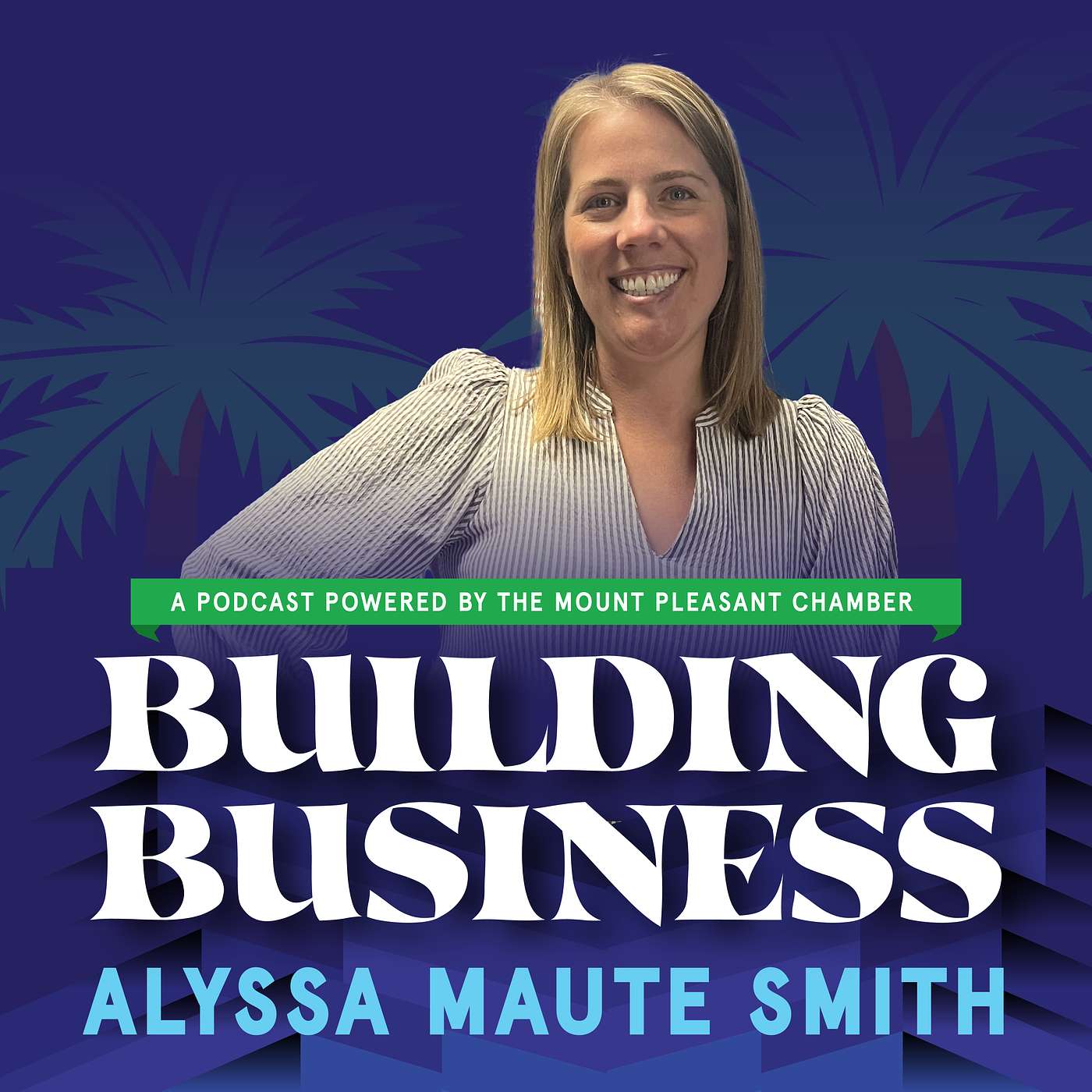 Building Business w/ the Mount Pleasant Chamber of Commerce