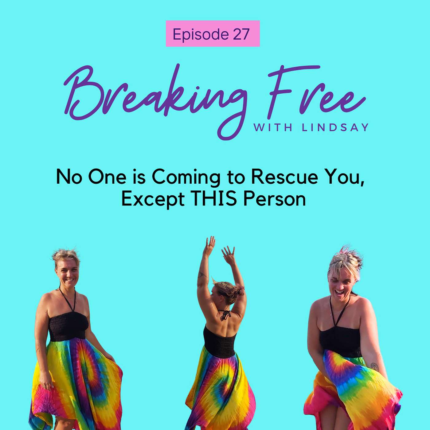 Episode 27 - No One is Coming to Rescue You, Except THIS Person episode artwork