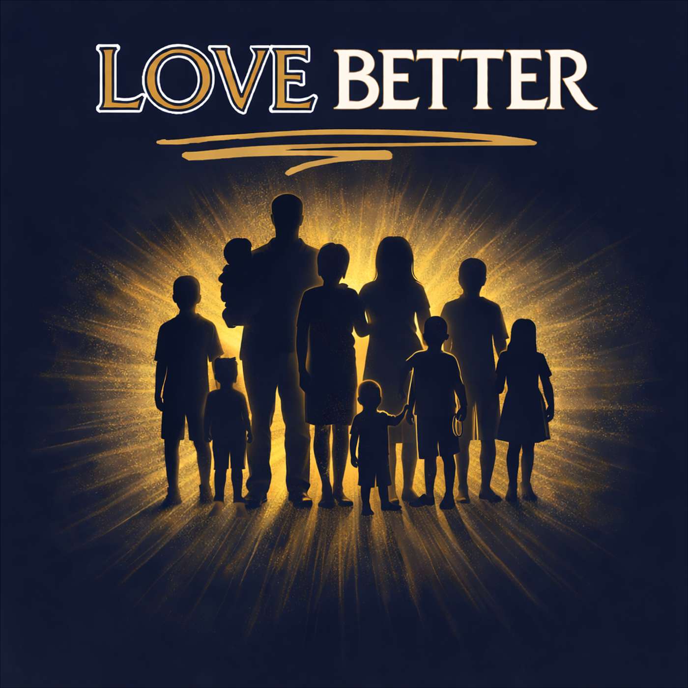 Love Better