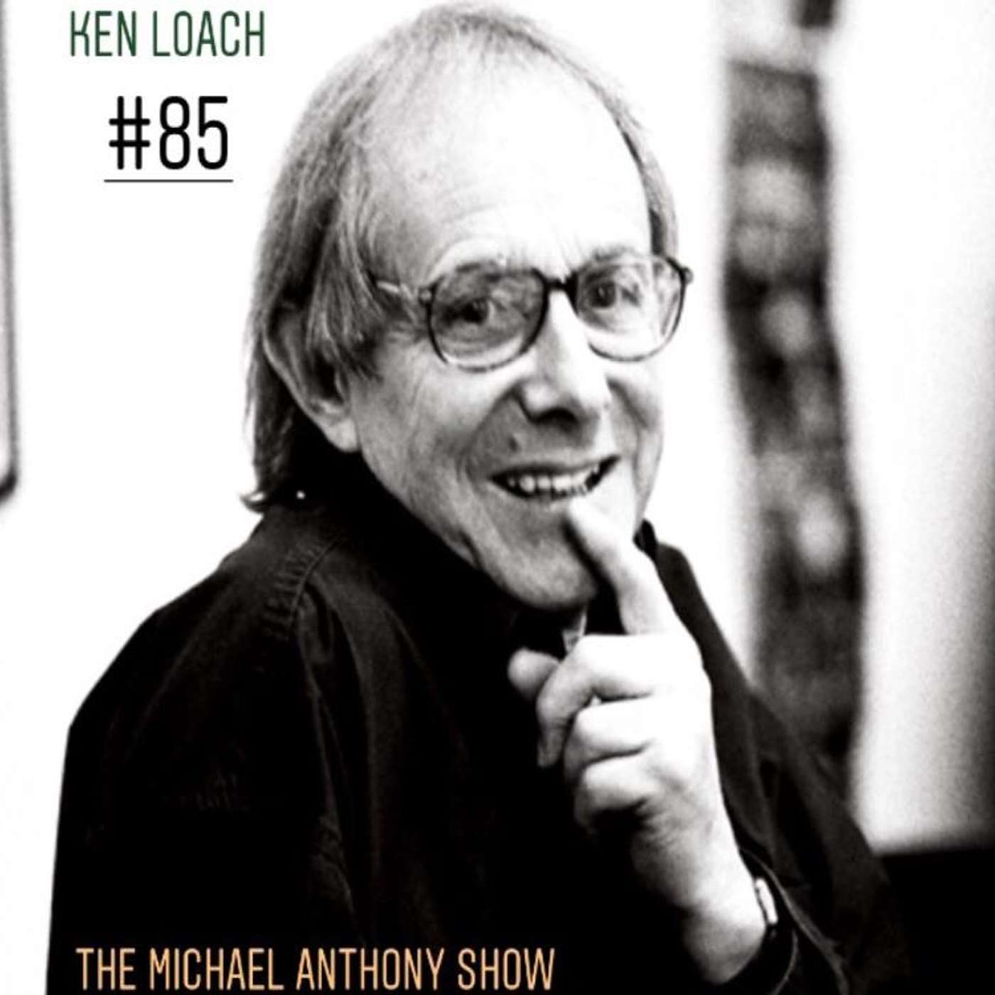 [85] w/ Ken Loach