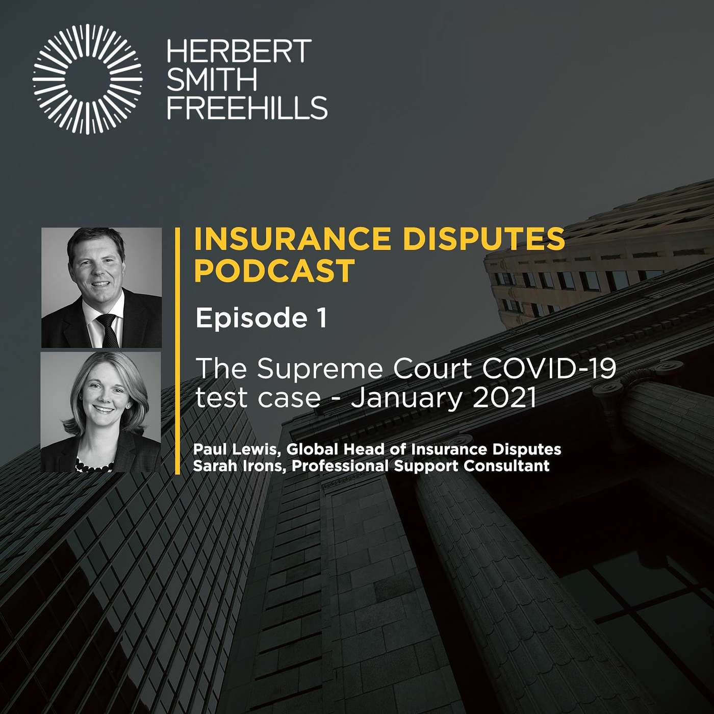 Insurance Disputes Podcast EP1: The Supreme Court COVID-19 test case – January 2021 episode artwork