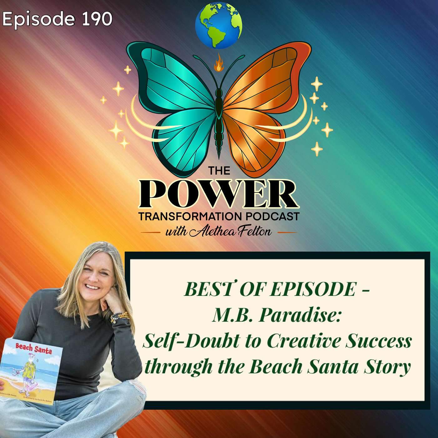 BEST OF EPISODE - Self-Doubt to Creative Success through The Beach Santa Story with M.B. Paradise episode artwork