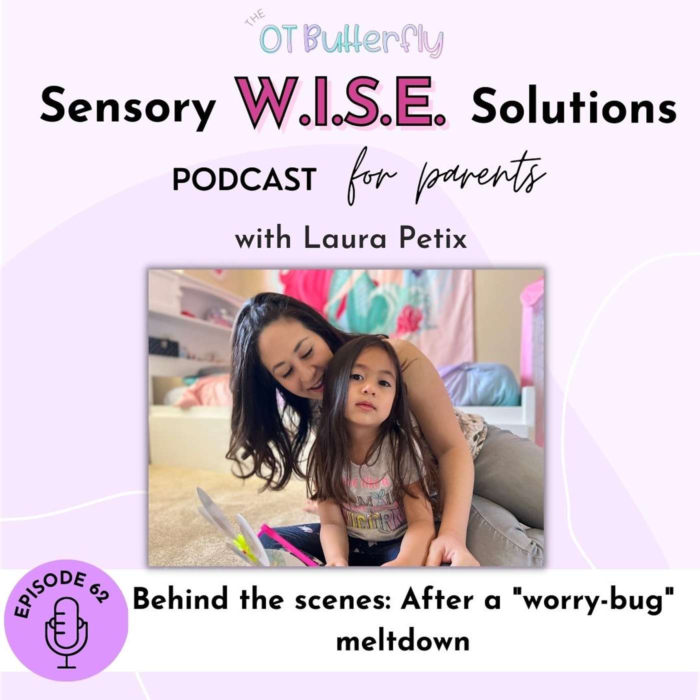 Sensory W.I.S.E. Solutions Podcast for Parents