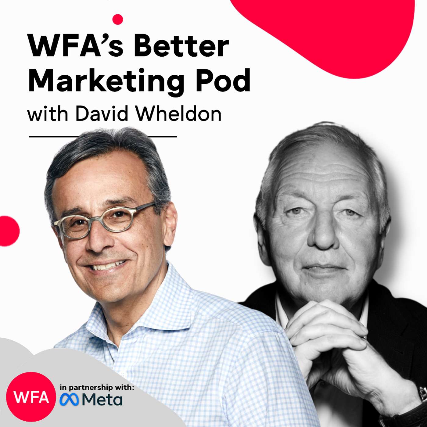 WFA\'s Better Marketing Pod with David Wheldon
