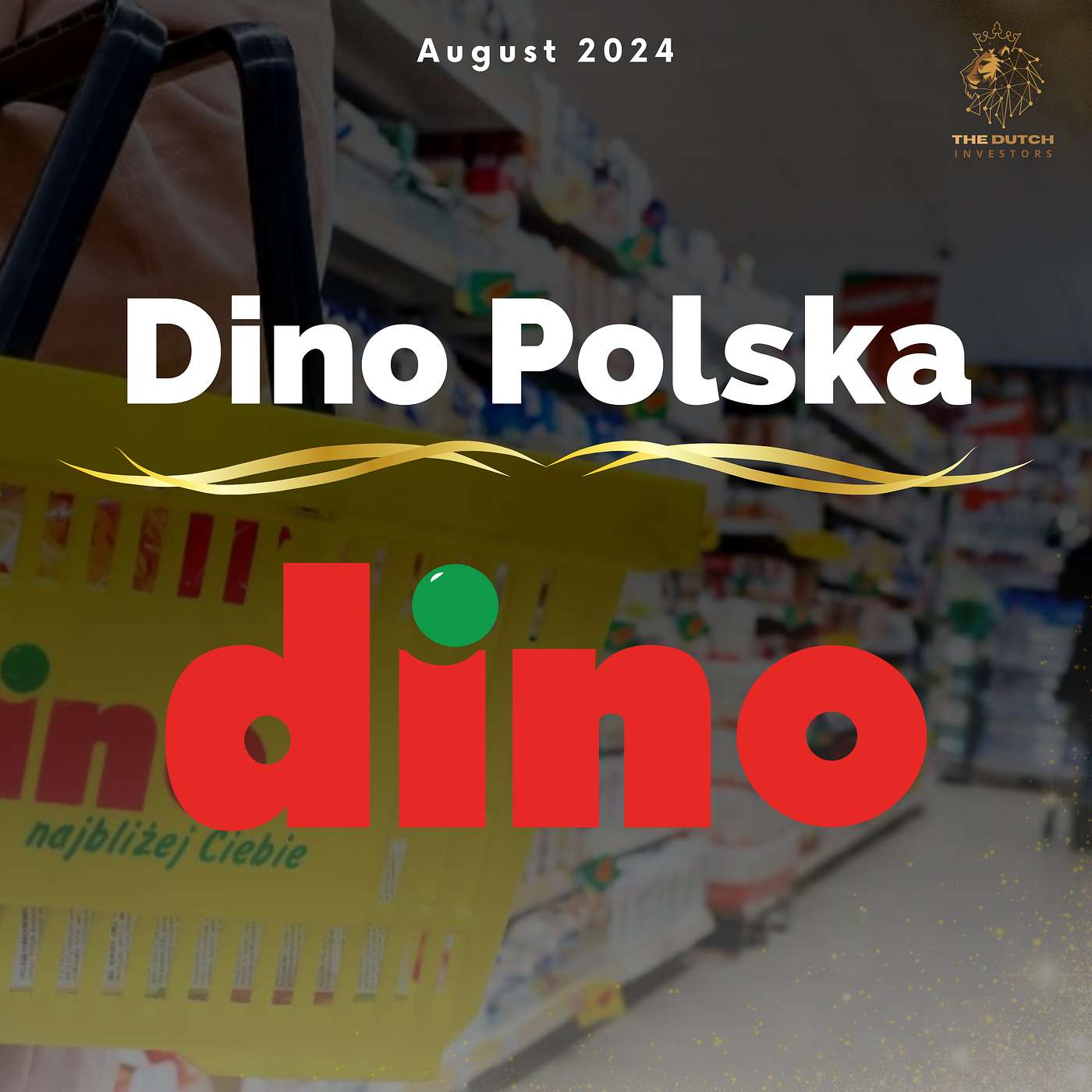 Dino Polska | August 2024