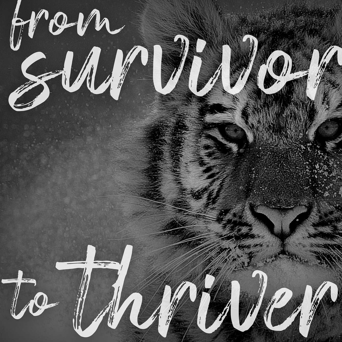 From Survivor to Thriver