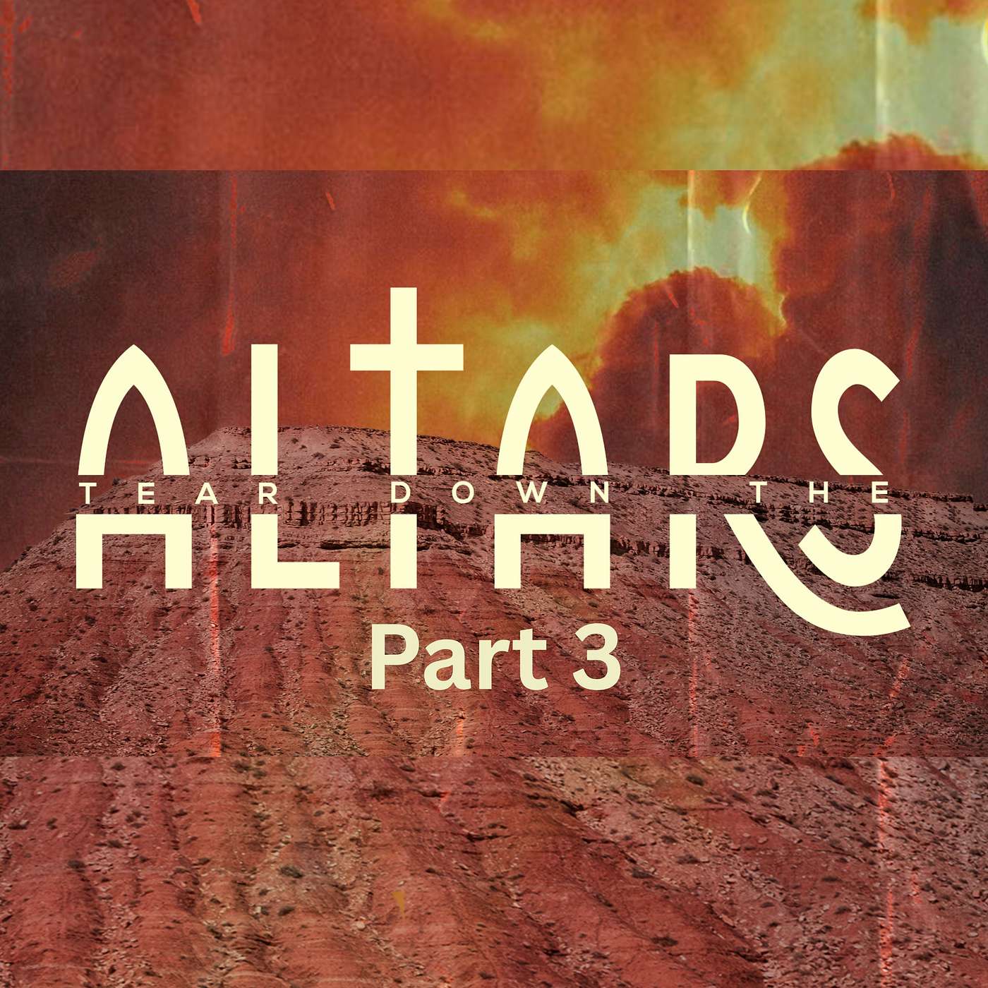 Tear Down The Altars (Part 3) - Your  Inheritance Already has Inhabitants