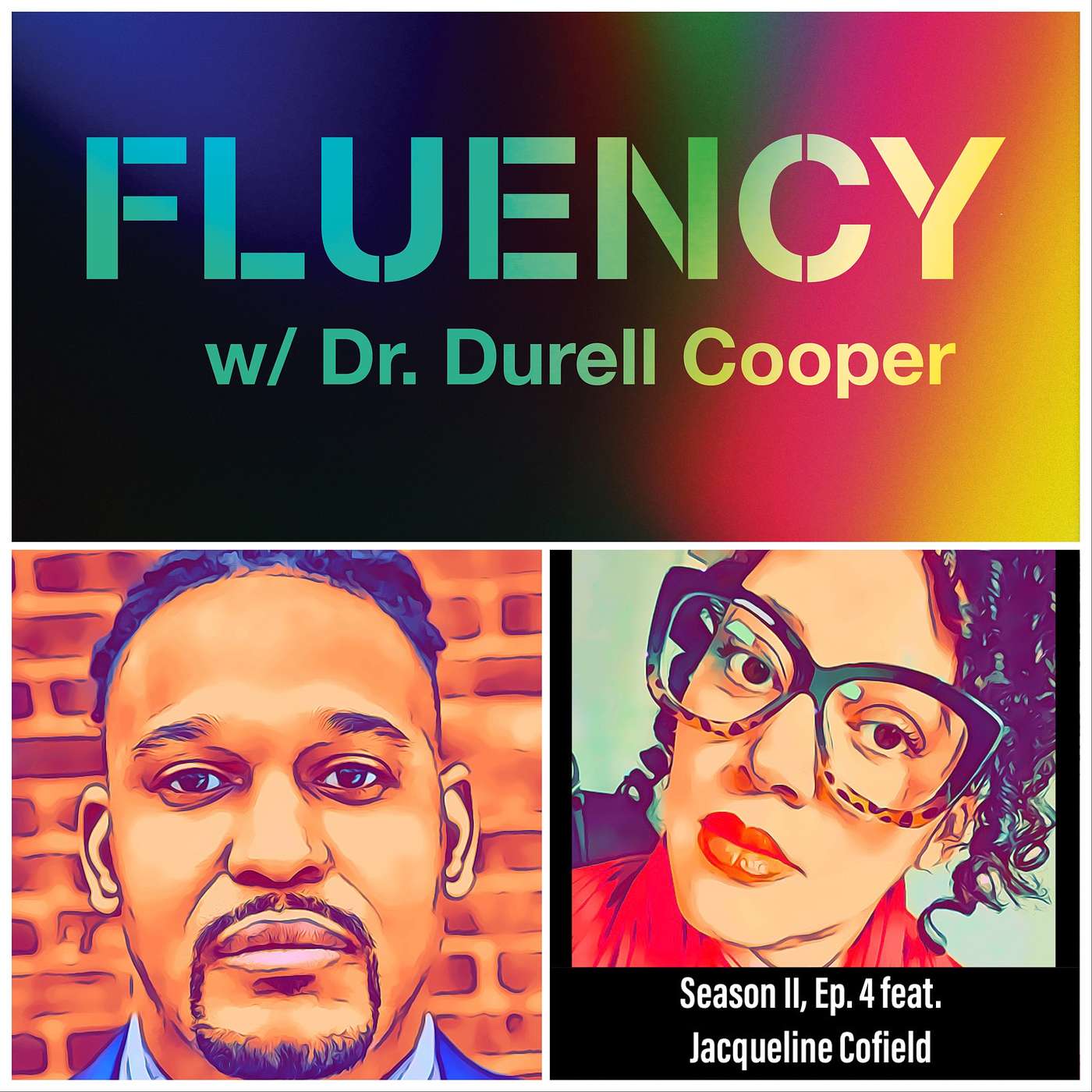 Fluency w/ Dr. Durell Cooper