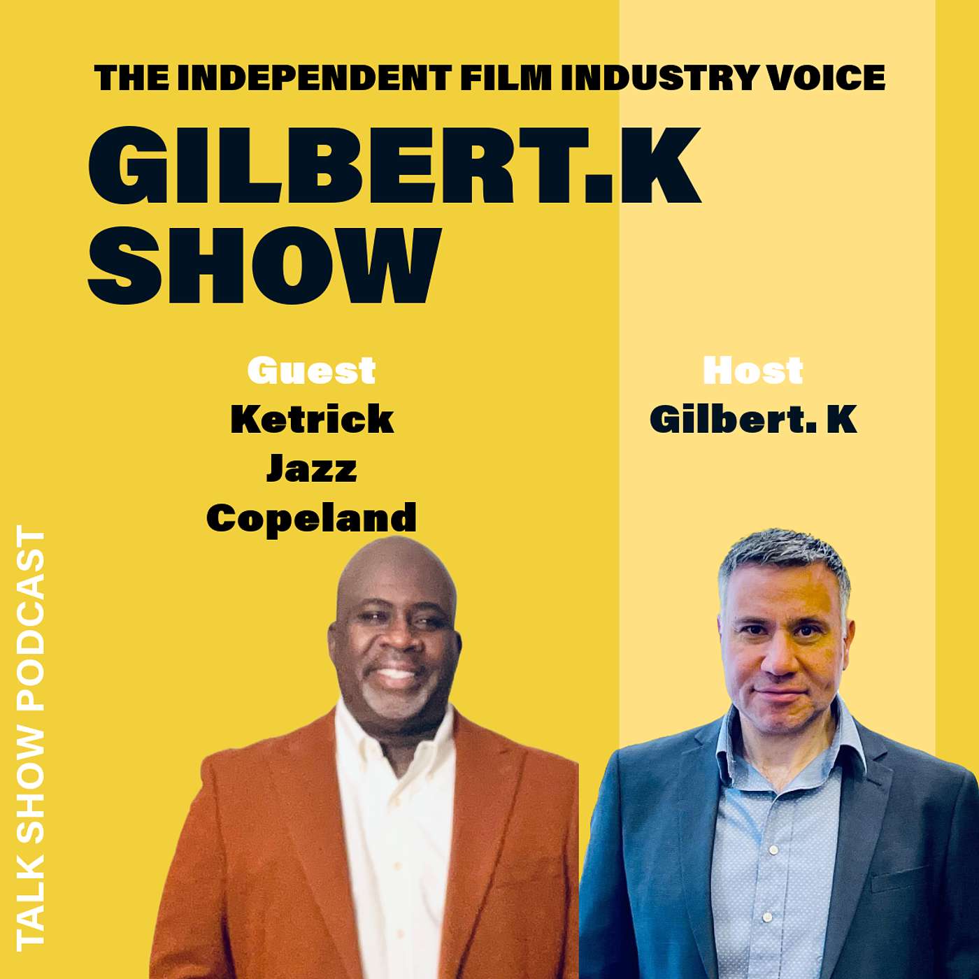 Gilbert. K Show - Ketrick Jazz Copeland - #7