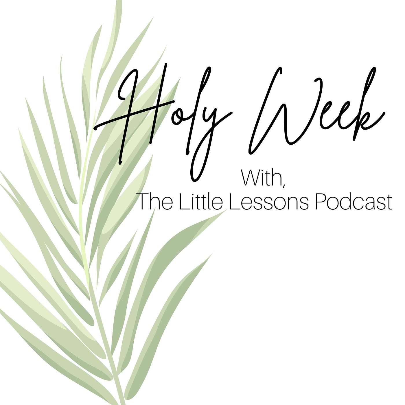 Holy Week: Easter Sunday with Meghan Mitchell