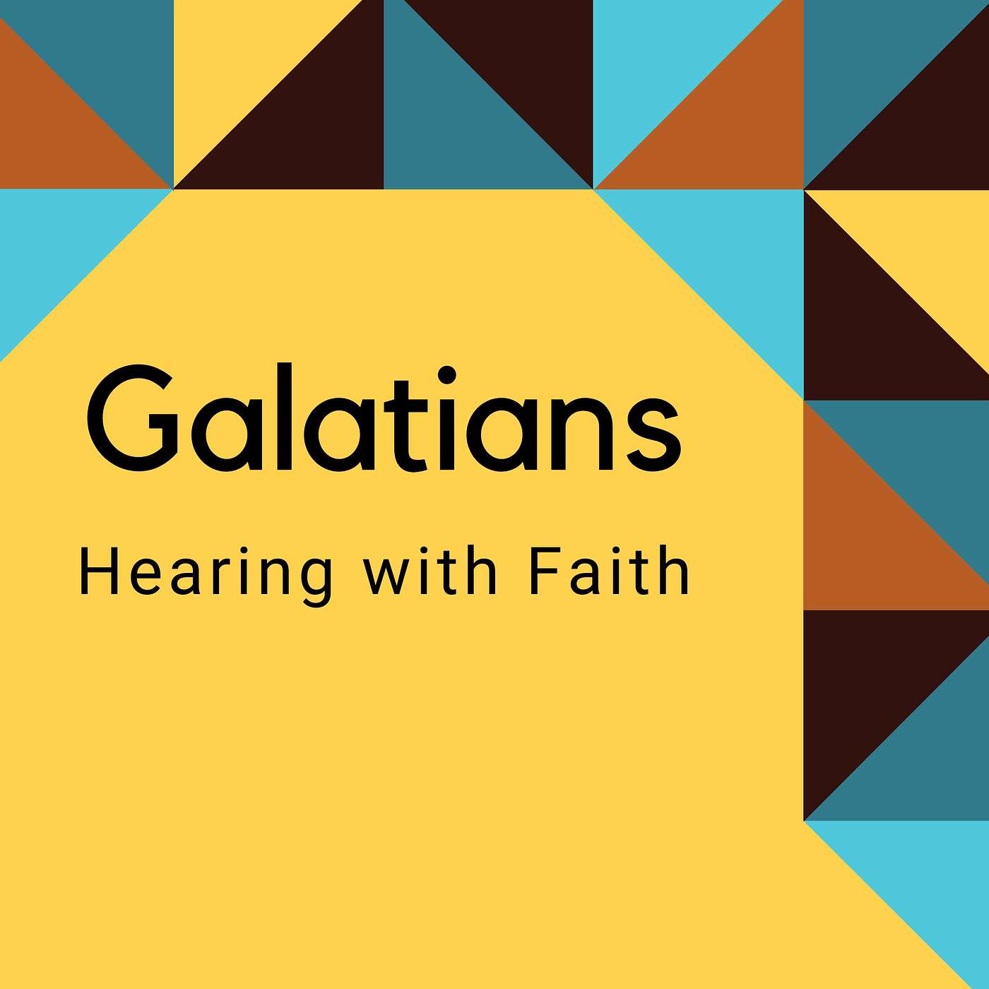 Hearing with Faith -- Galatians 3:1-9 episode artwork