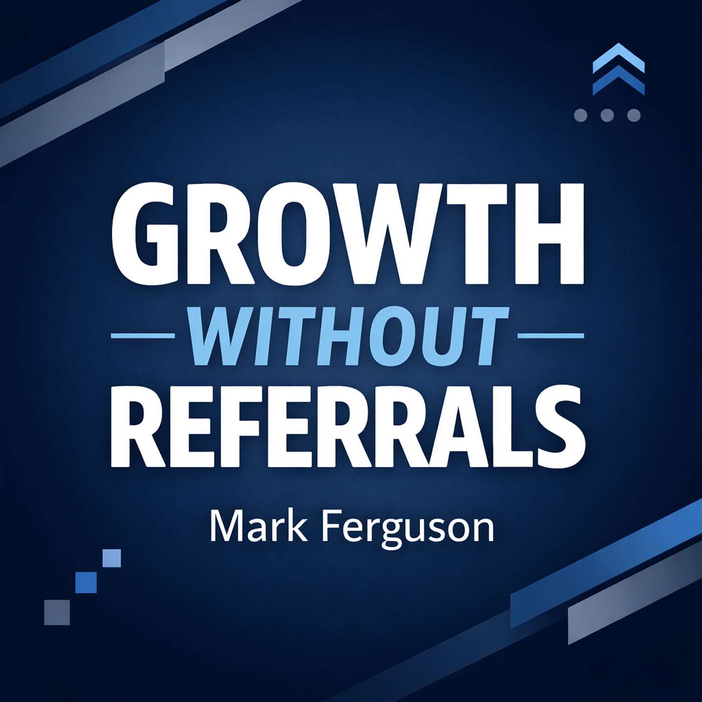Growth Without Referrals cover art