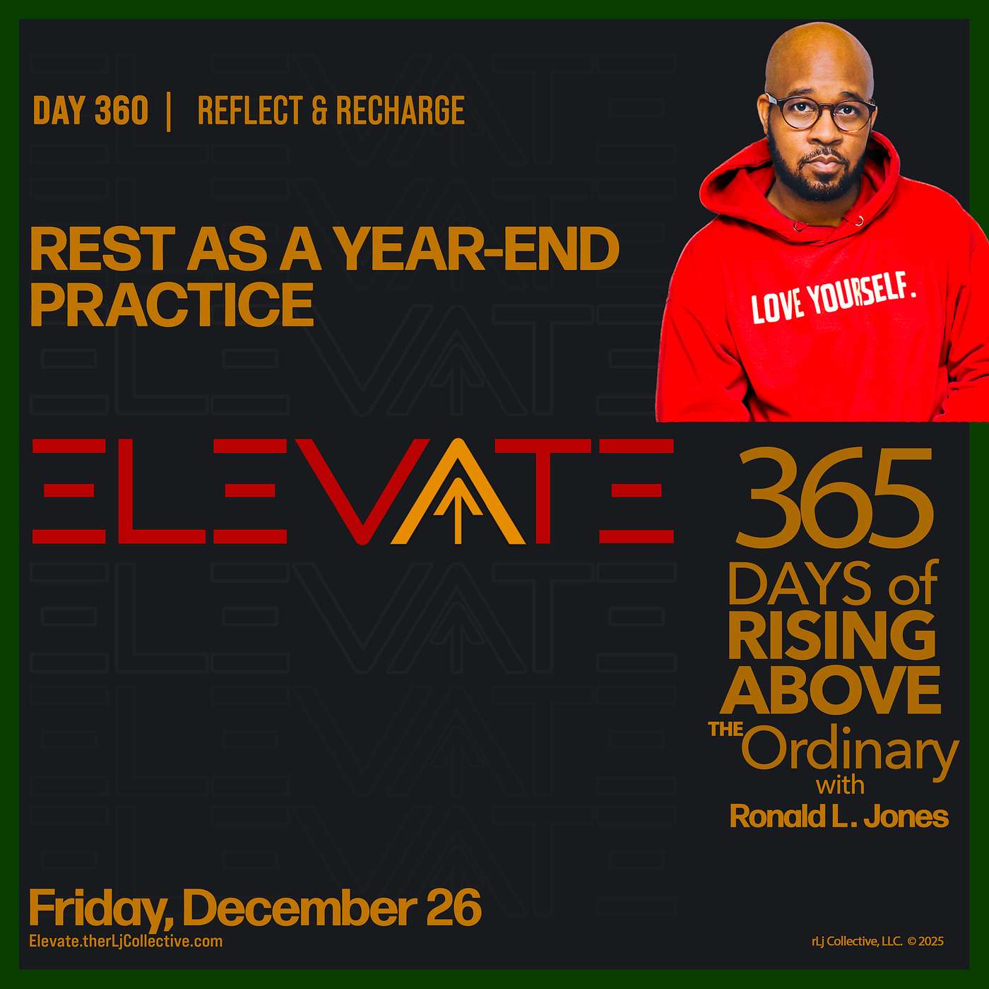 Day 360: Rest as a Year-End Practice