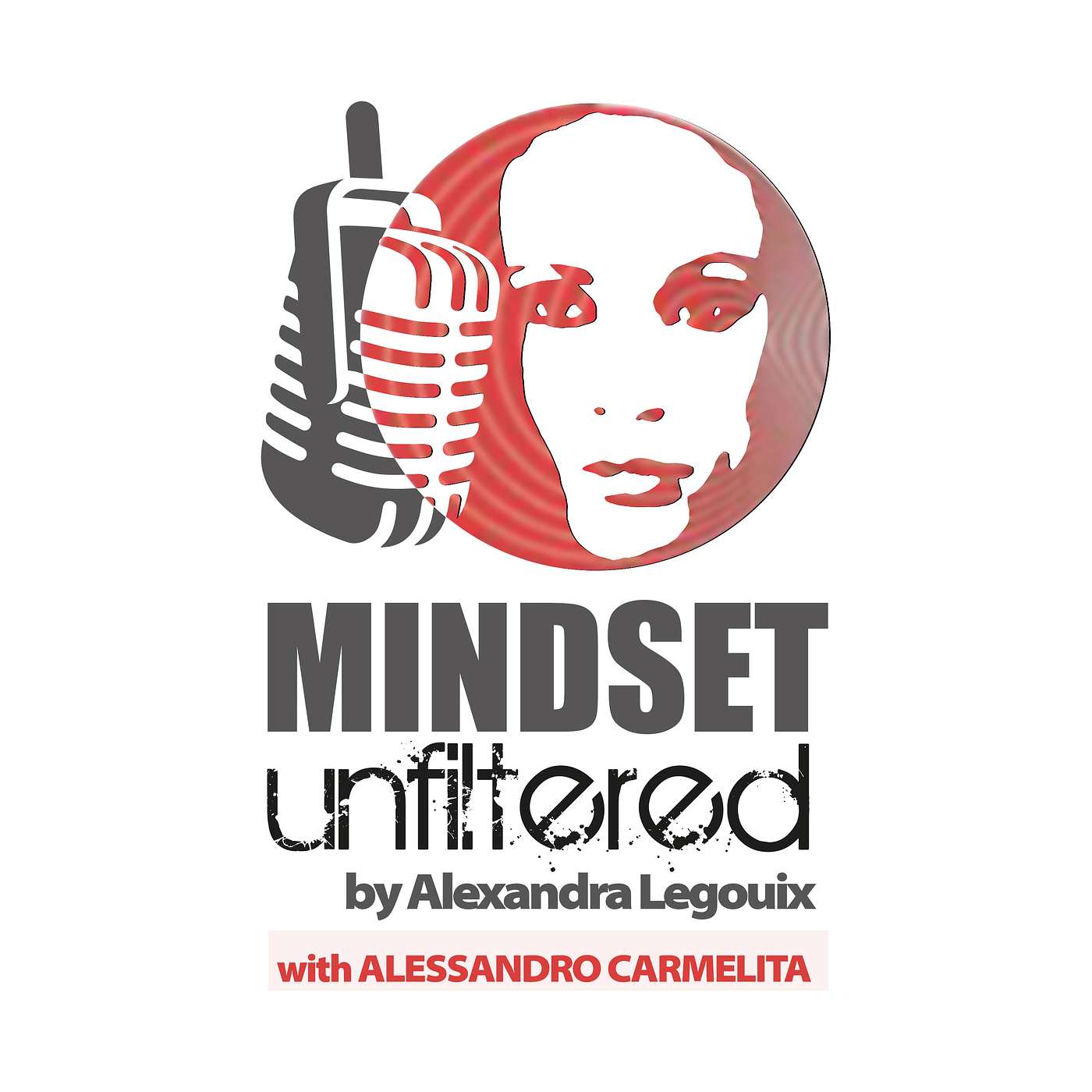 Mindset Unfiltered by Alexandra Legouix
