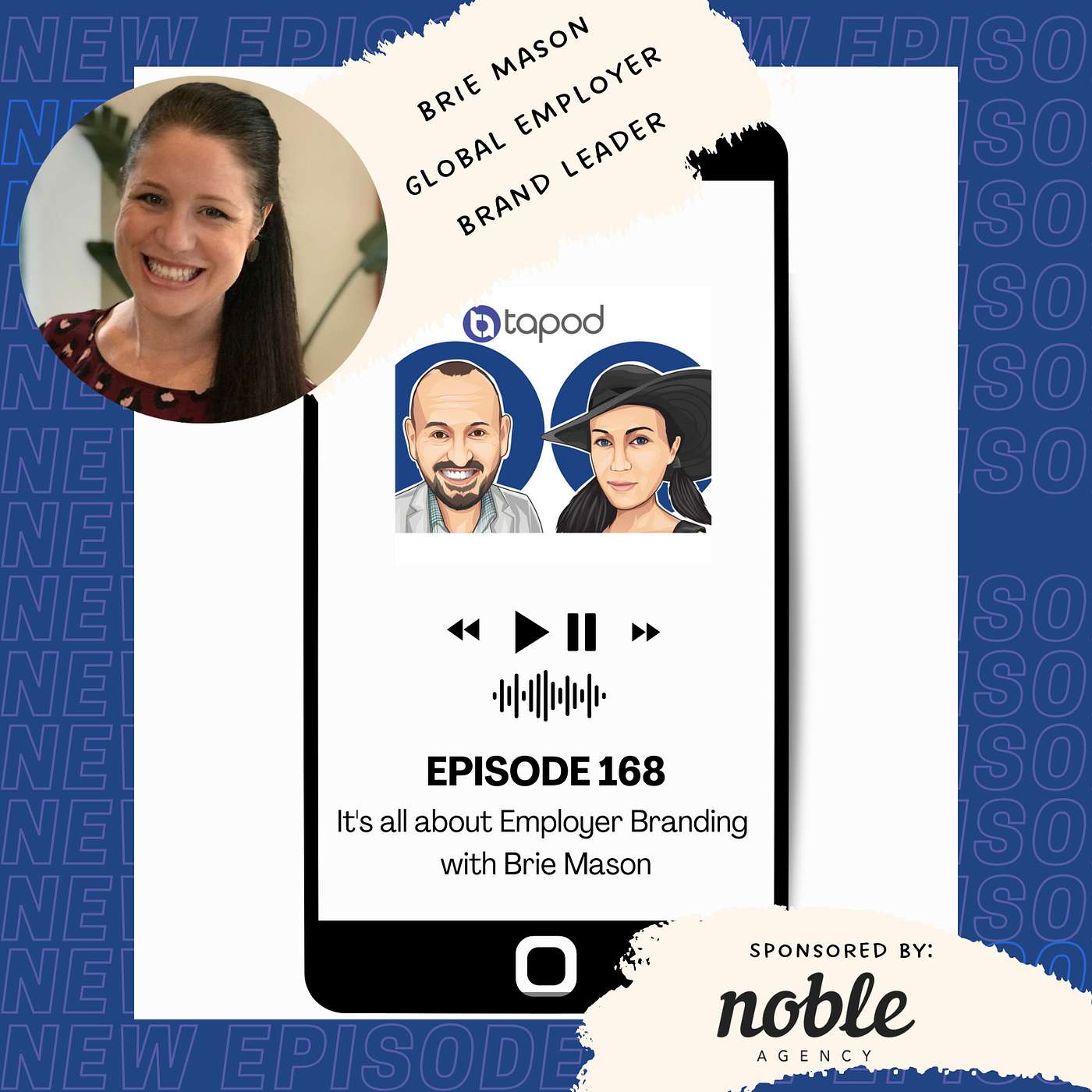 Episode 168 - It's All About Employer Branding with Brie Mason