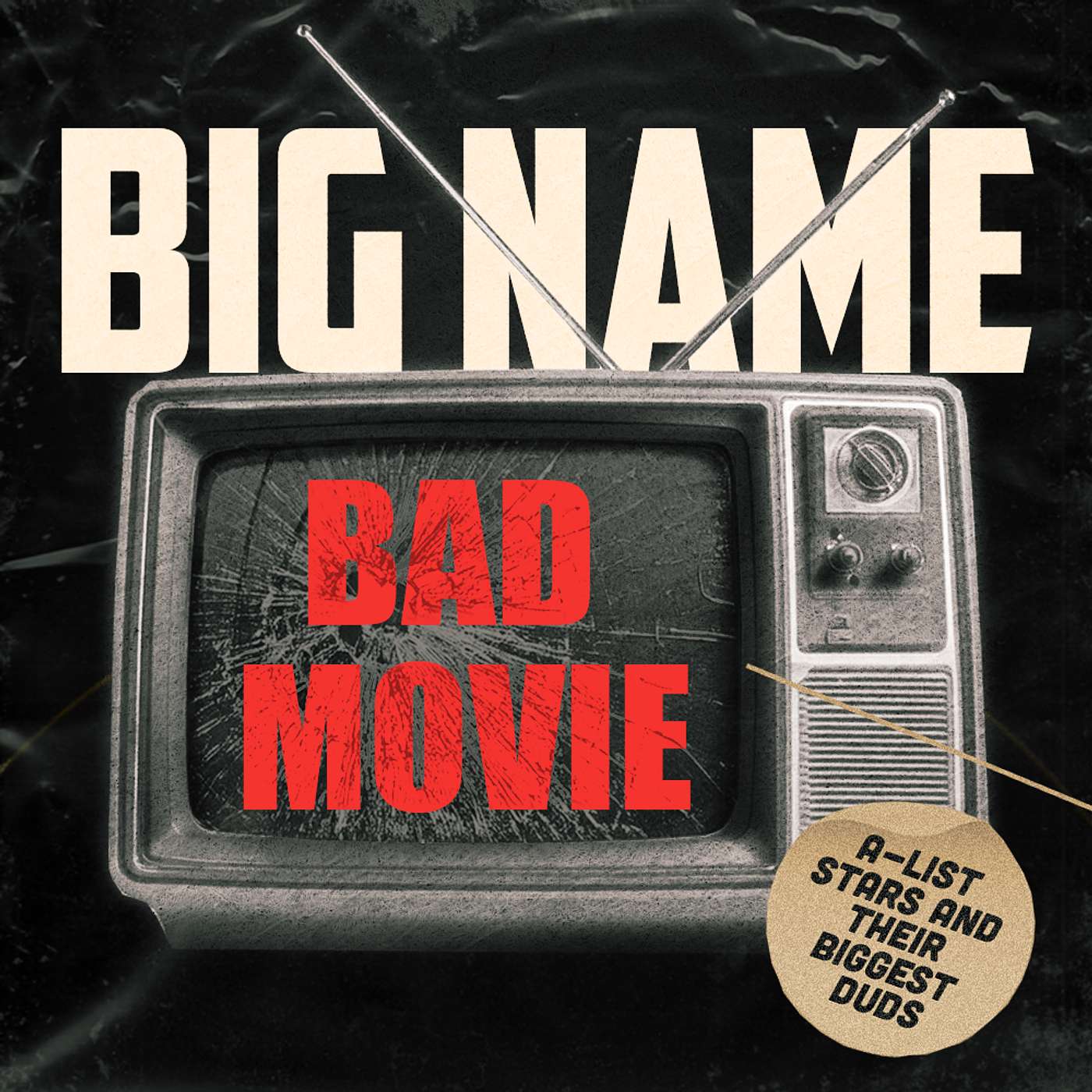 Big Name Bad Movie