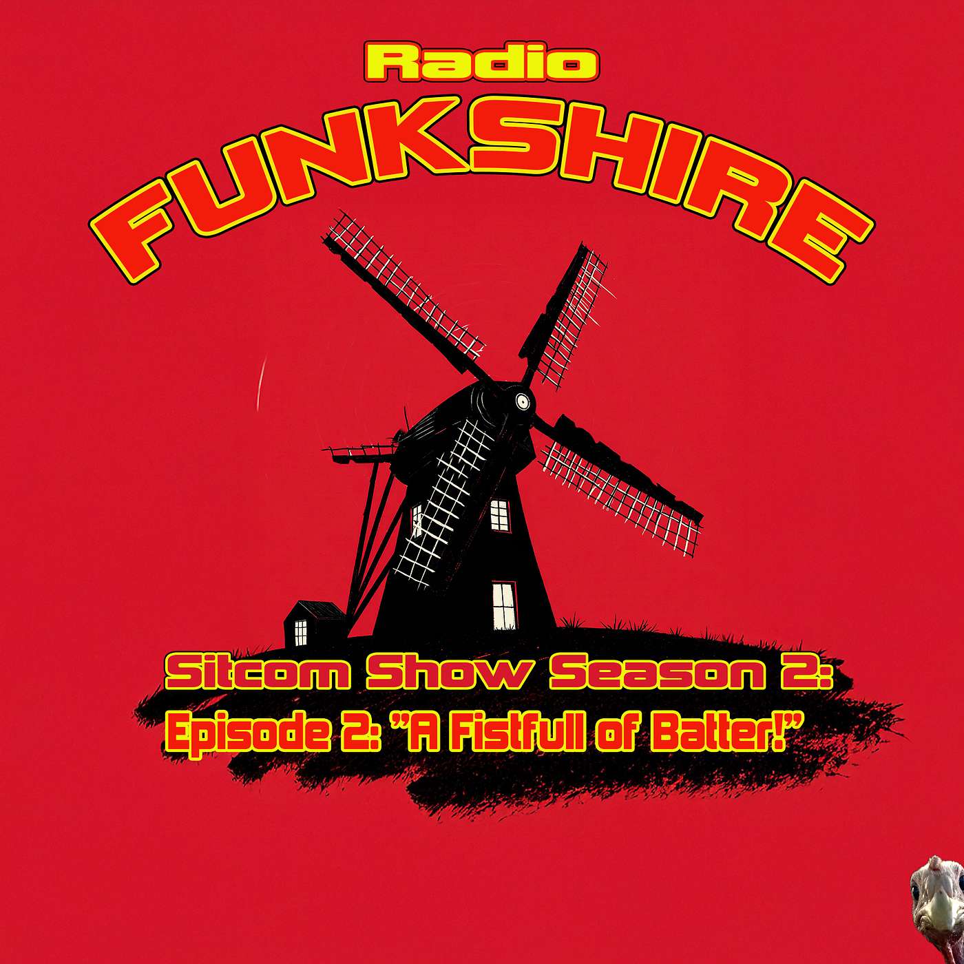 Radio Funkshire Sitcom Show Season 2 Episode 2 A Fistfull of Batter episode artwork