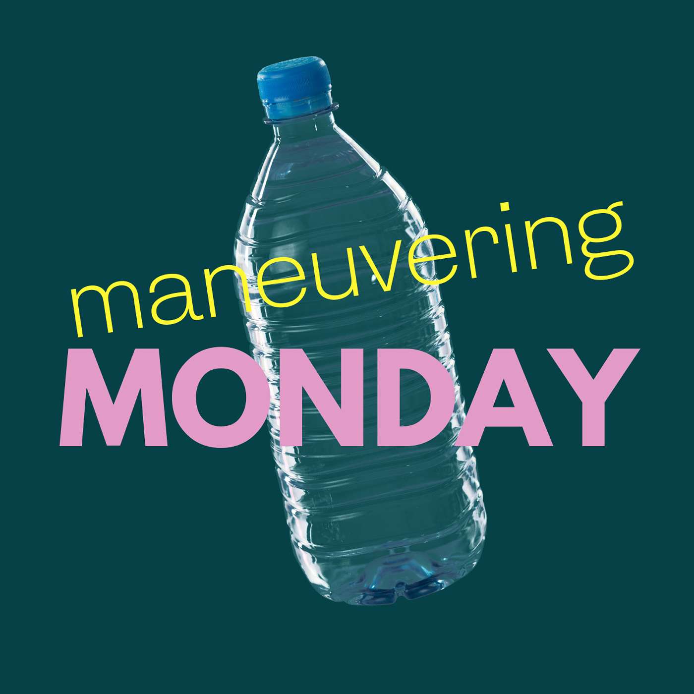 Maneuvering Monday
