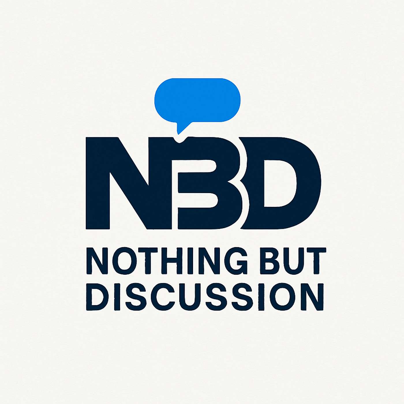 Nothing But Discussion