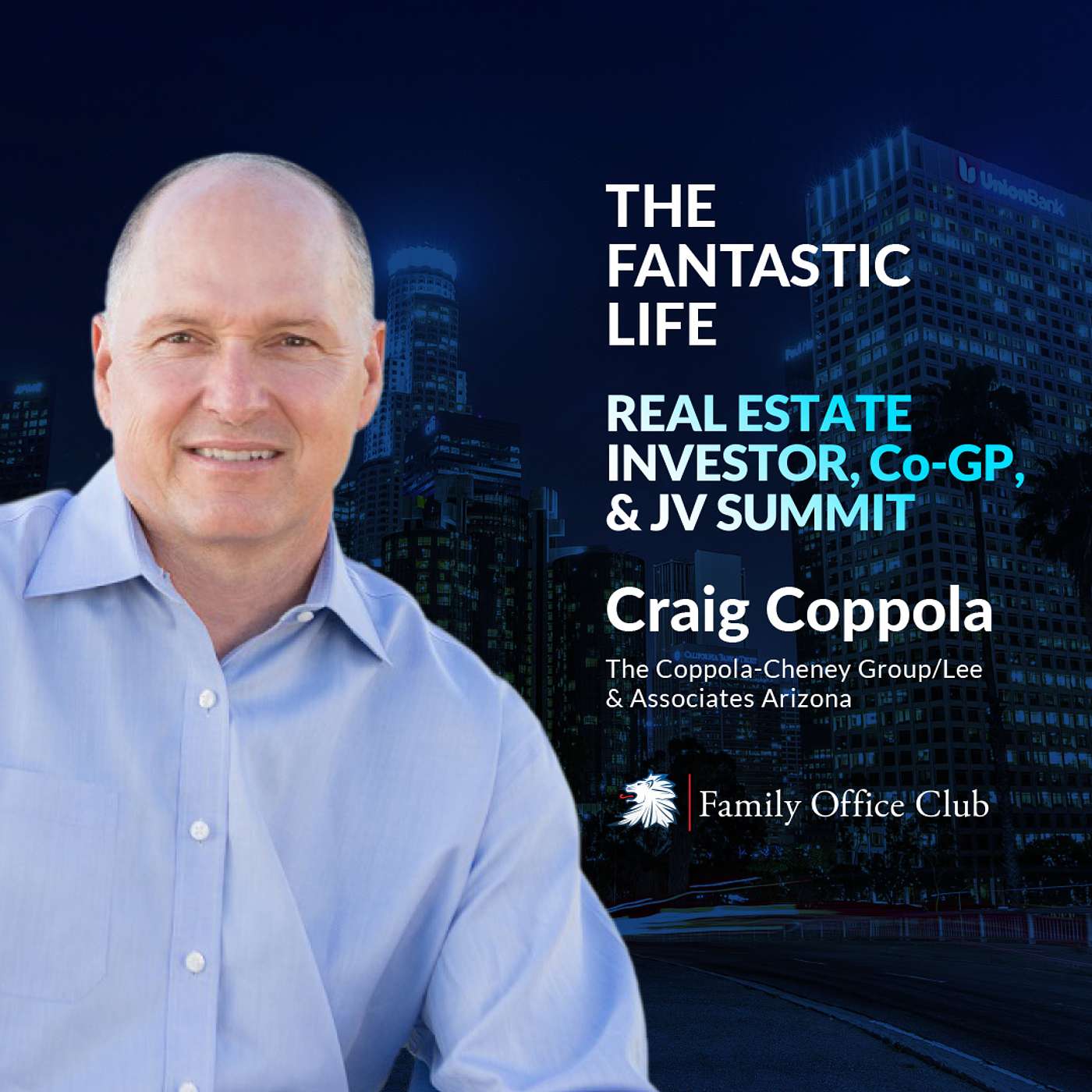 Craig Coppola Keynote at the Family Office Club’s Real Estate Investor Co-GP & JV Summit