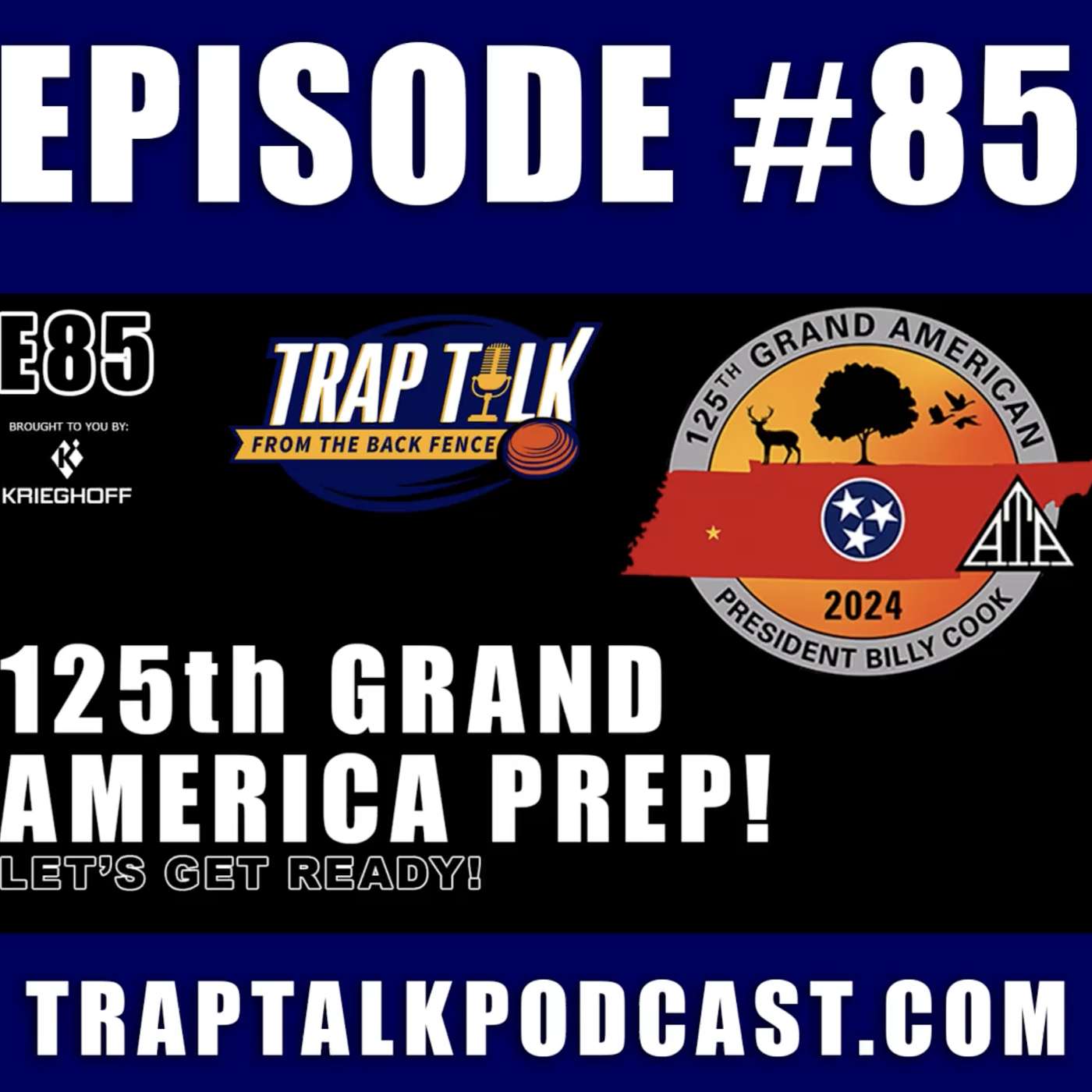 125th GRAND AMERICA PREP! Trap Talk E85
