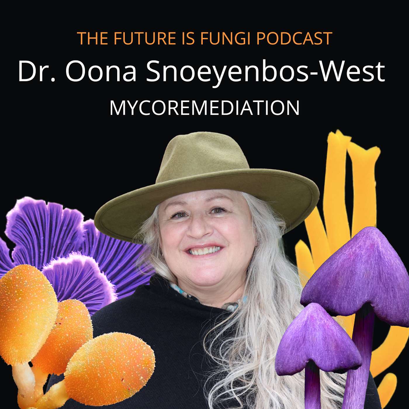 Mycoremediation and Its Fungal Powers with Dr. Oona Snoeyenbos-West