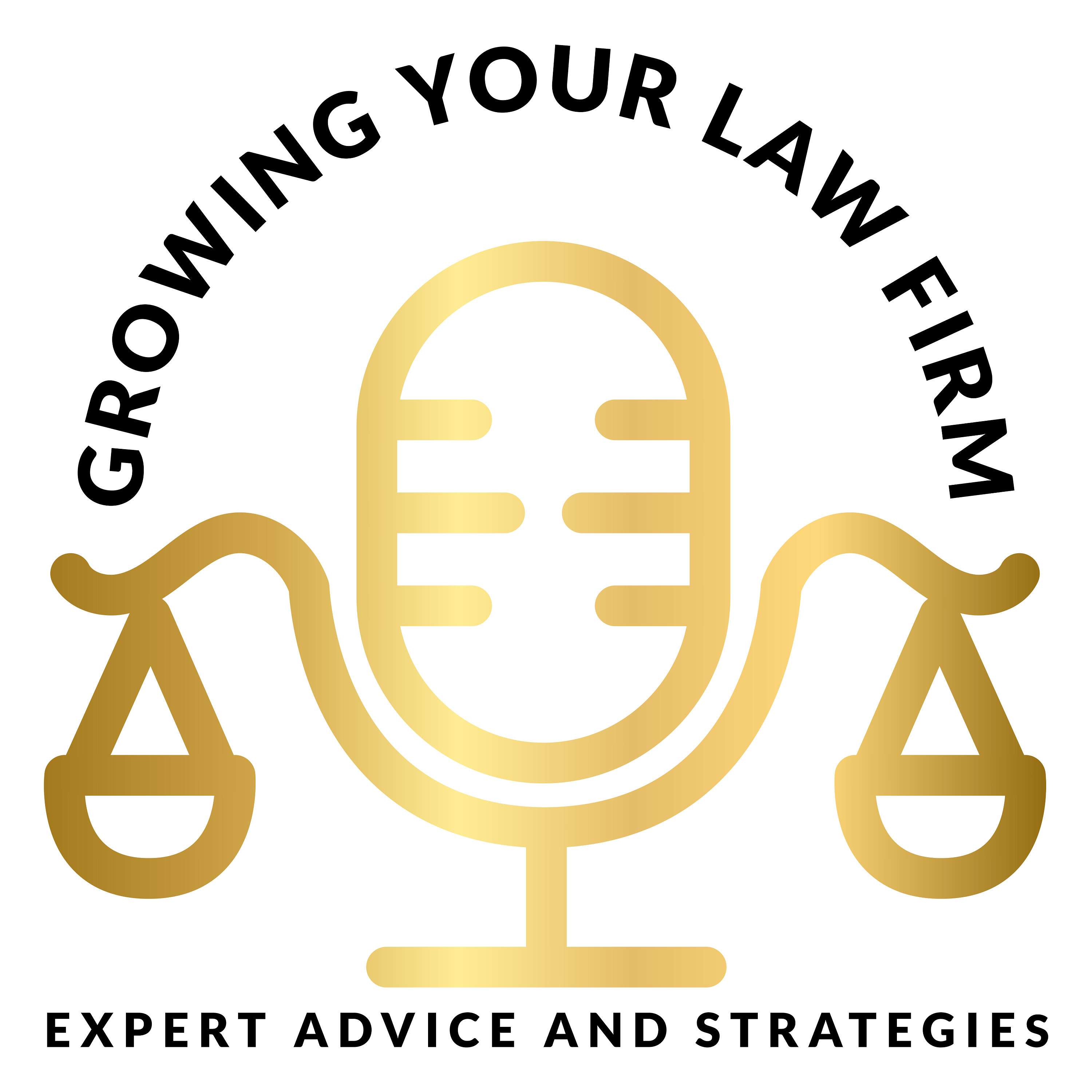 Growing Your Law Firm: Expert Advice and Strategies podcast artwork