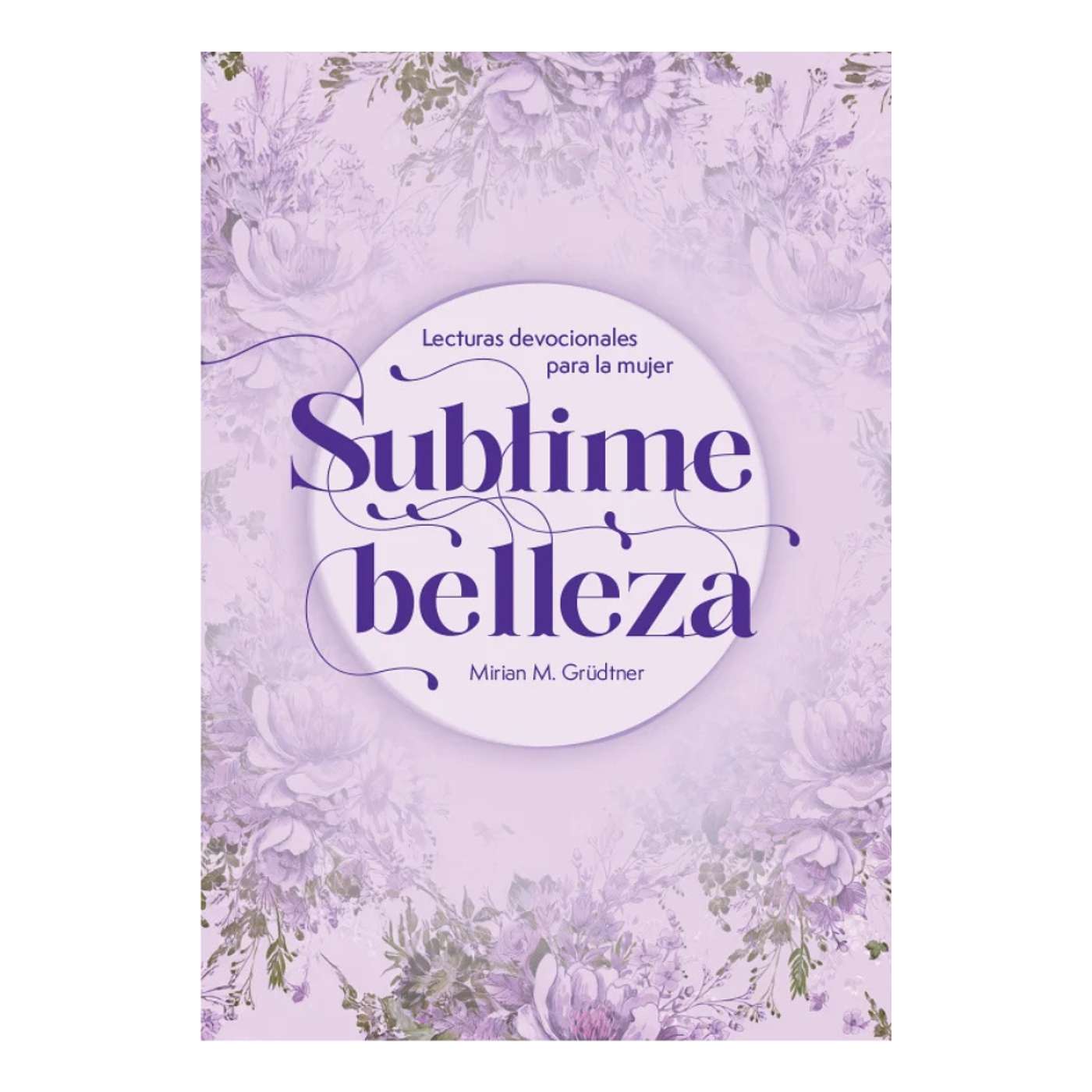 Matutina para la mujer: Intercede por quien te ha ofendido - 08 de enero de 2026