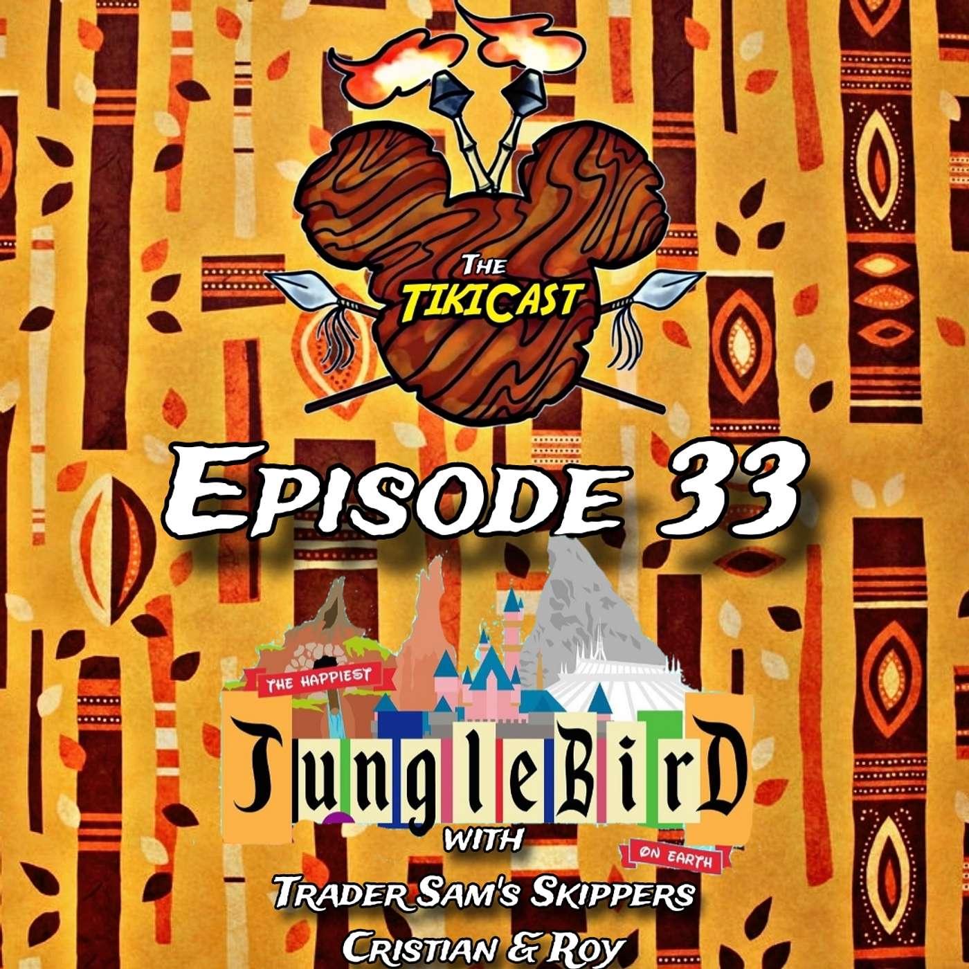 Tiki Cast 33- Trader Sam's Skippers Cristian & Roy Return episode artwork