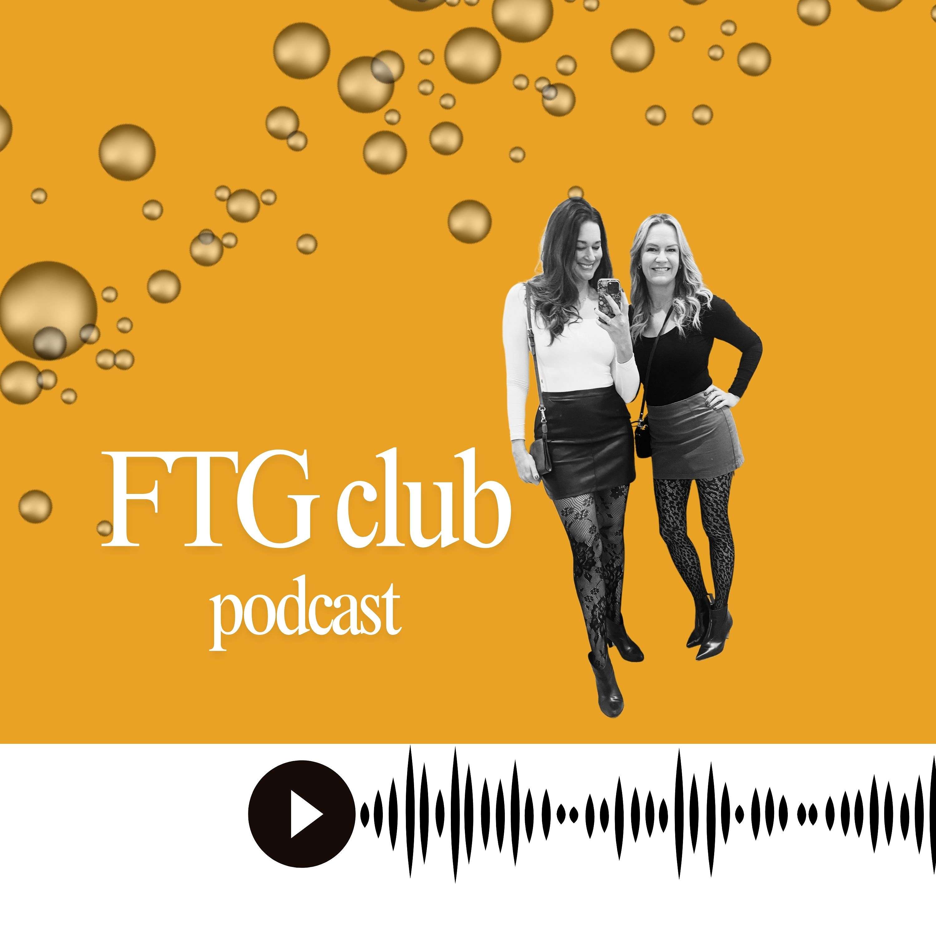 FTG Club podcast