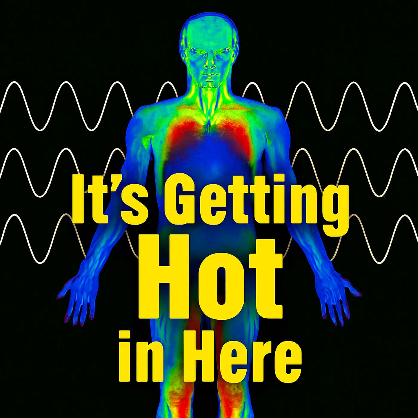 It's Getting Hot in Here!