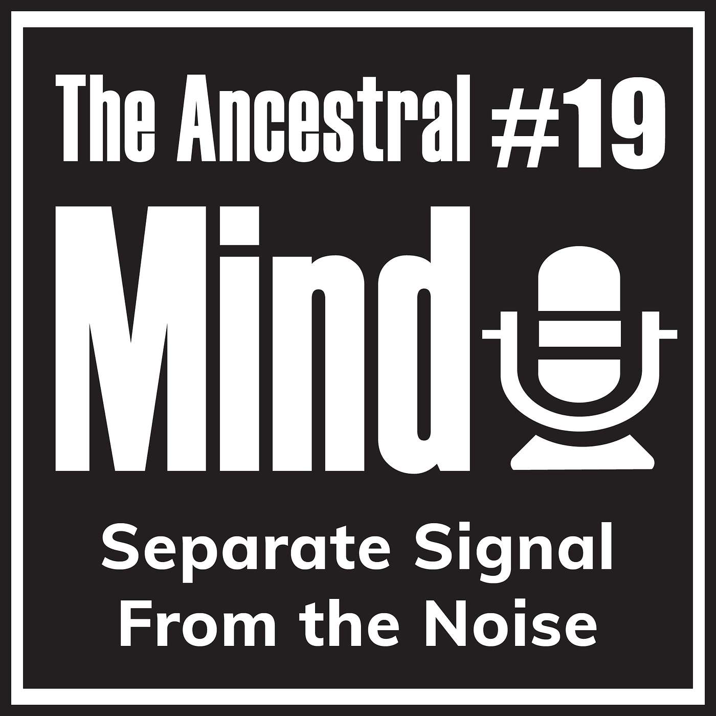 #19 – Signal From The Noise - Simulcast