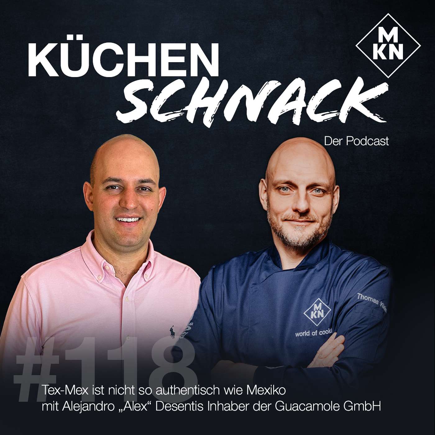 #118 Alex Desentis - Tex-Mex ist nicht so authentisch wie Mexiko