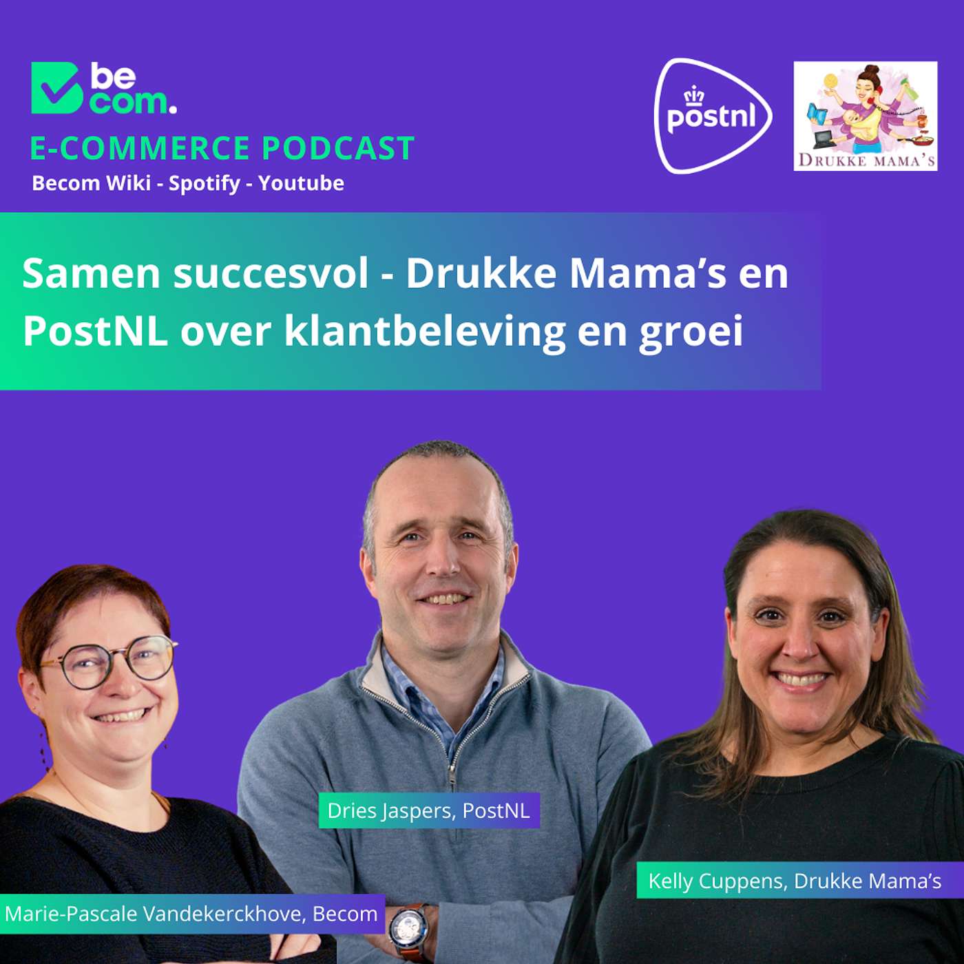 Samen succesvol - Drukke Mama’s en PostNL over klantbeleving en groei