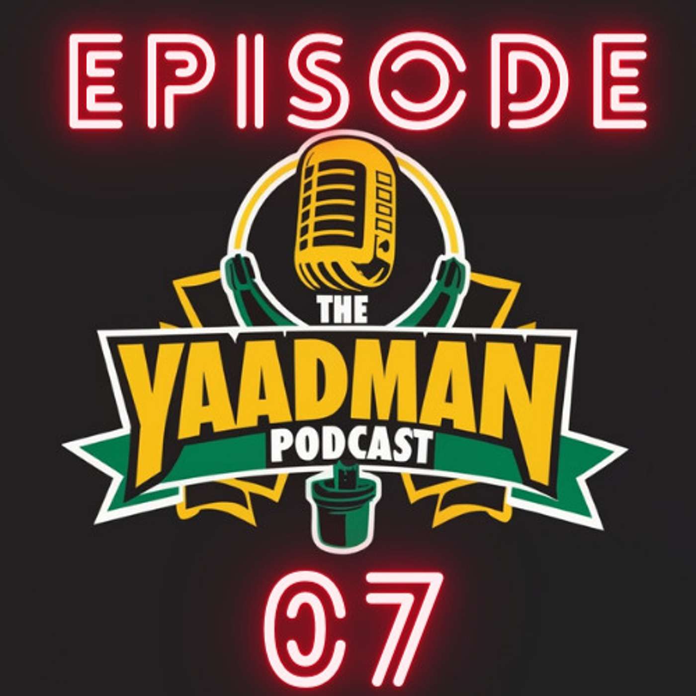 The Yaadman Podcast